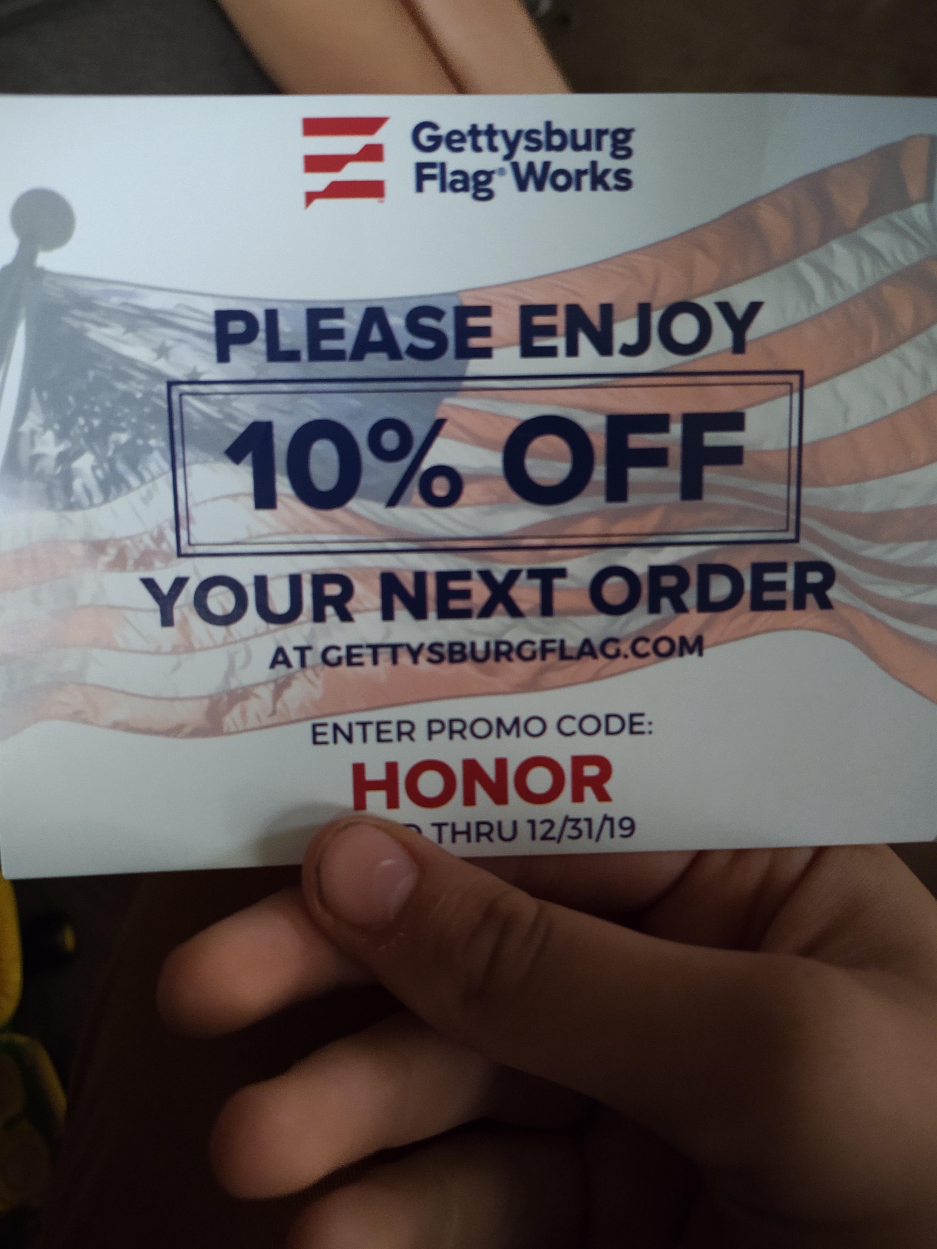 For anyone who wants it have a promo code for Gettysburg flag r
