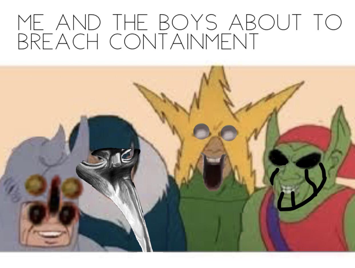 This is my first SCP meme, I did my best DankMemesFromSite19