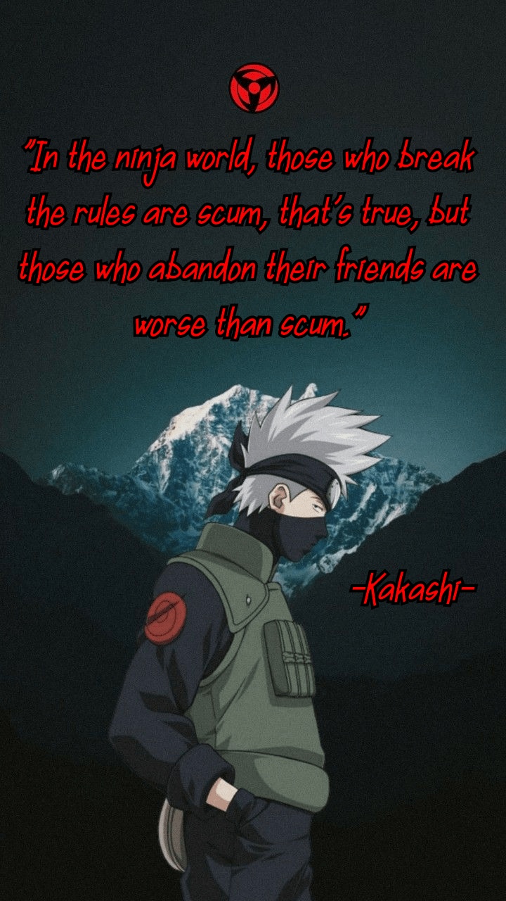 Hatake Kakashi (Naruto) r/quotes_from_anime