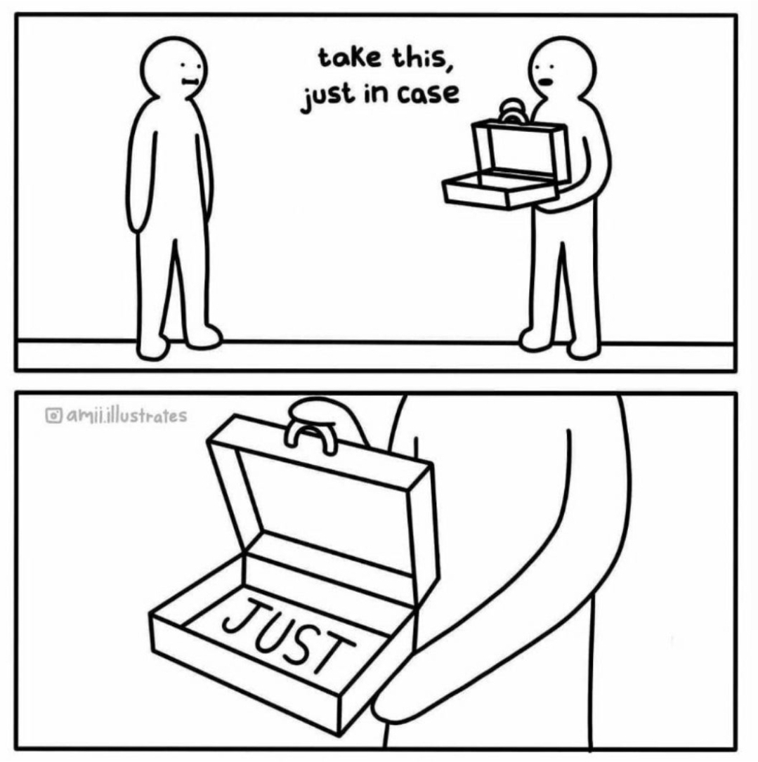 Meme, just in case.. memes
