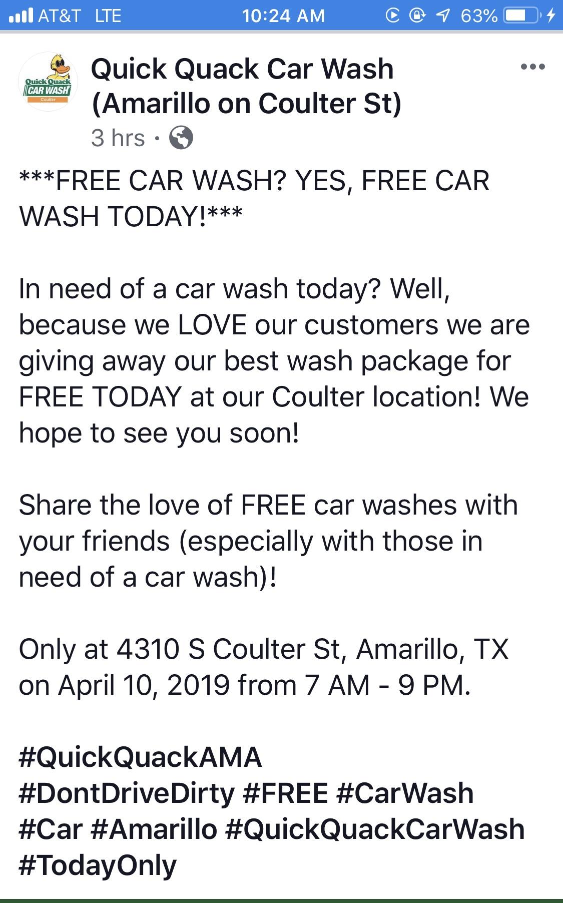 Free car wash today! The best package! Not the cheap one! Quick Quack