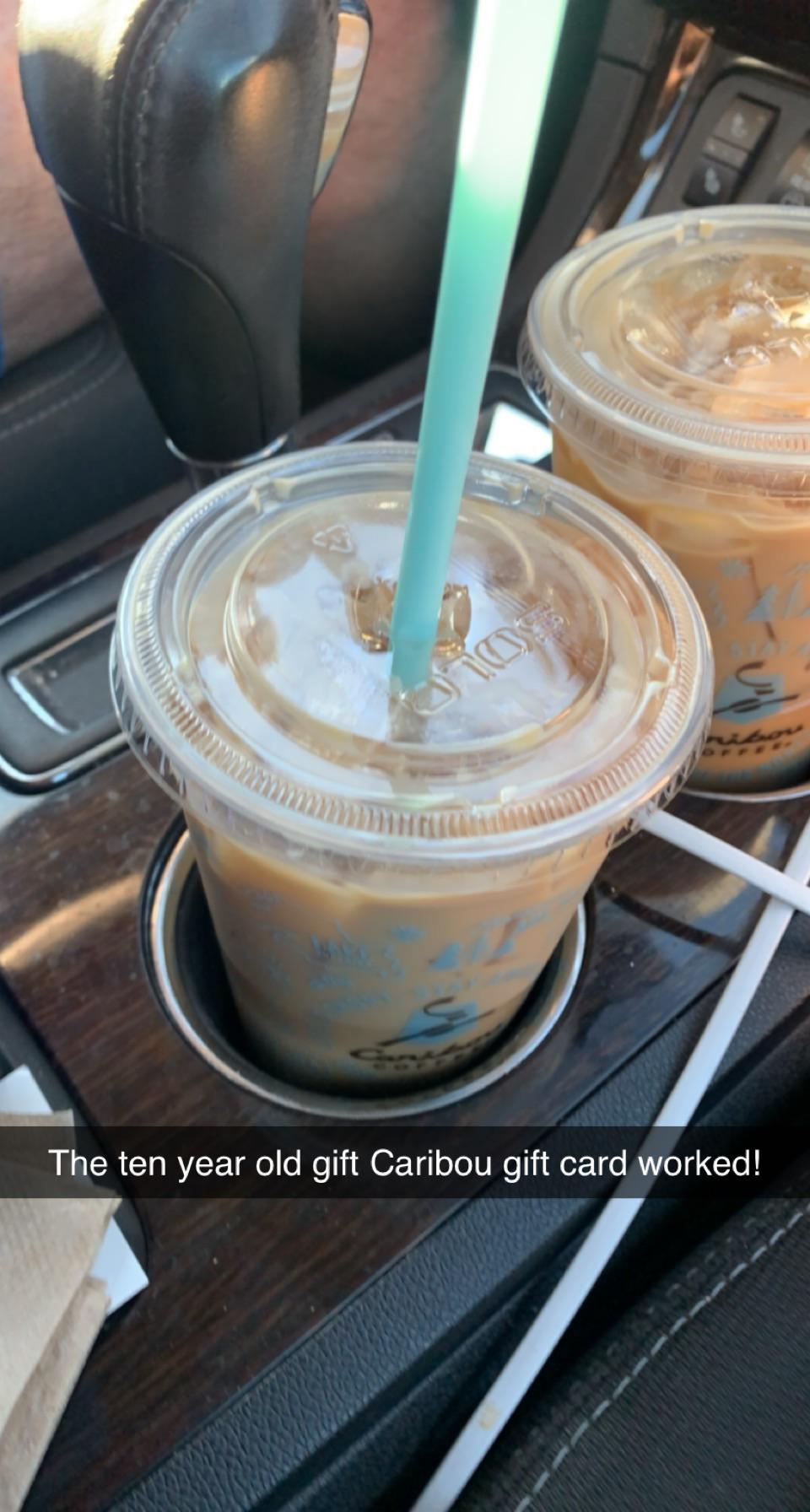 The ten year old gift card worked! They closed down all the Caribou’s