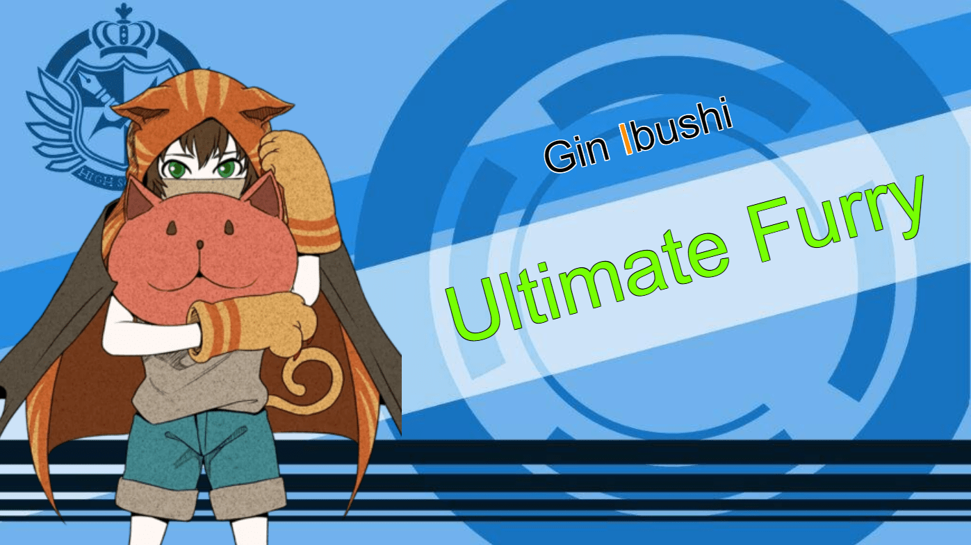 Giving every YTTD character an ultimate talent day 4 Gin Ibushi r