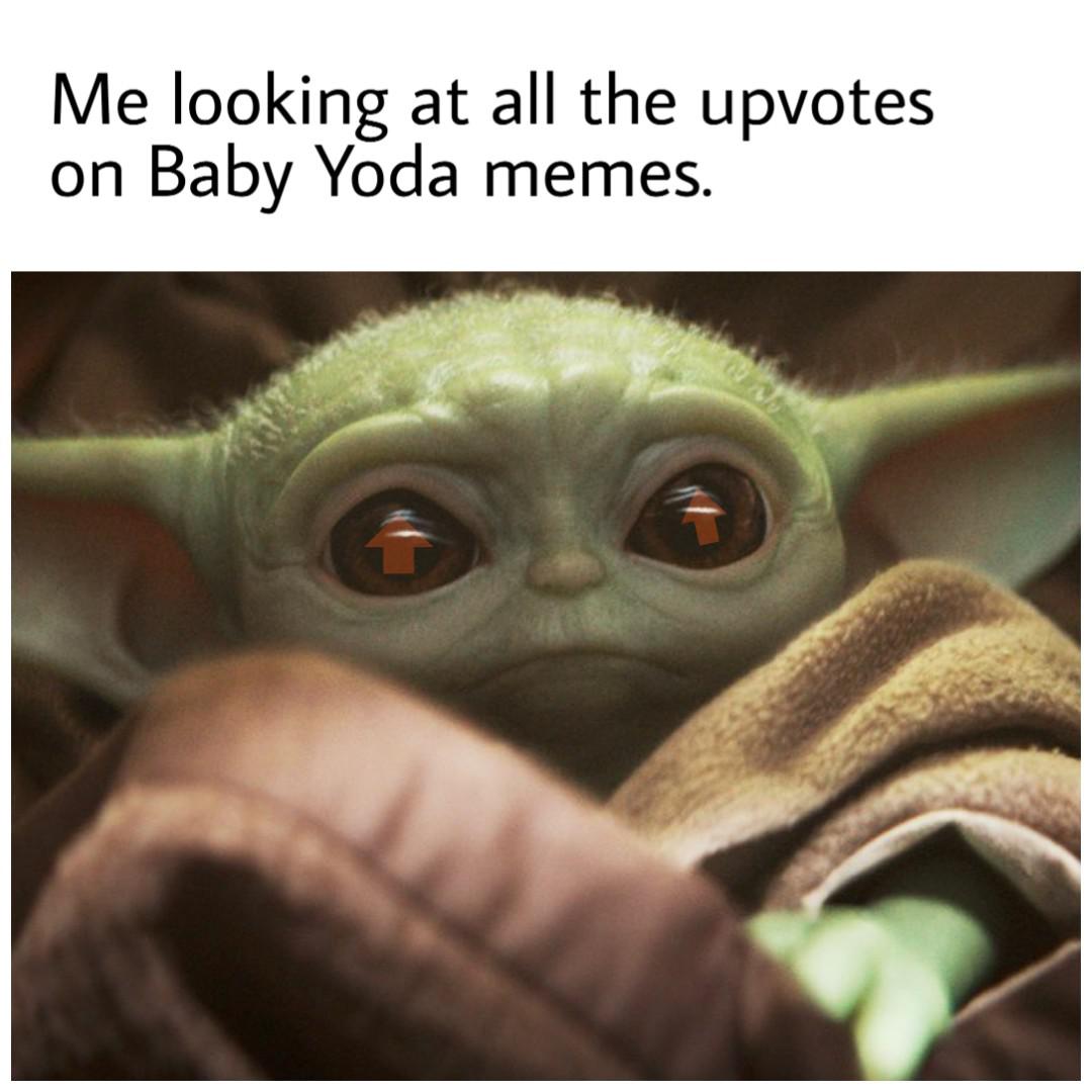 Baby yoda is everywhere. memes