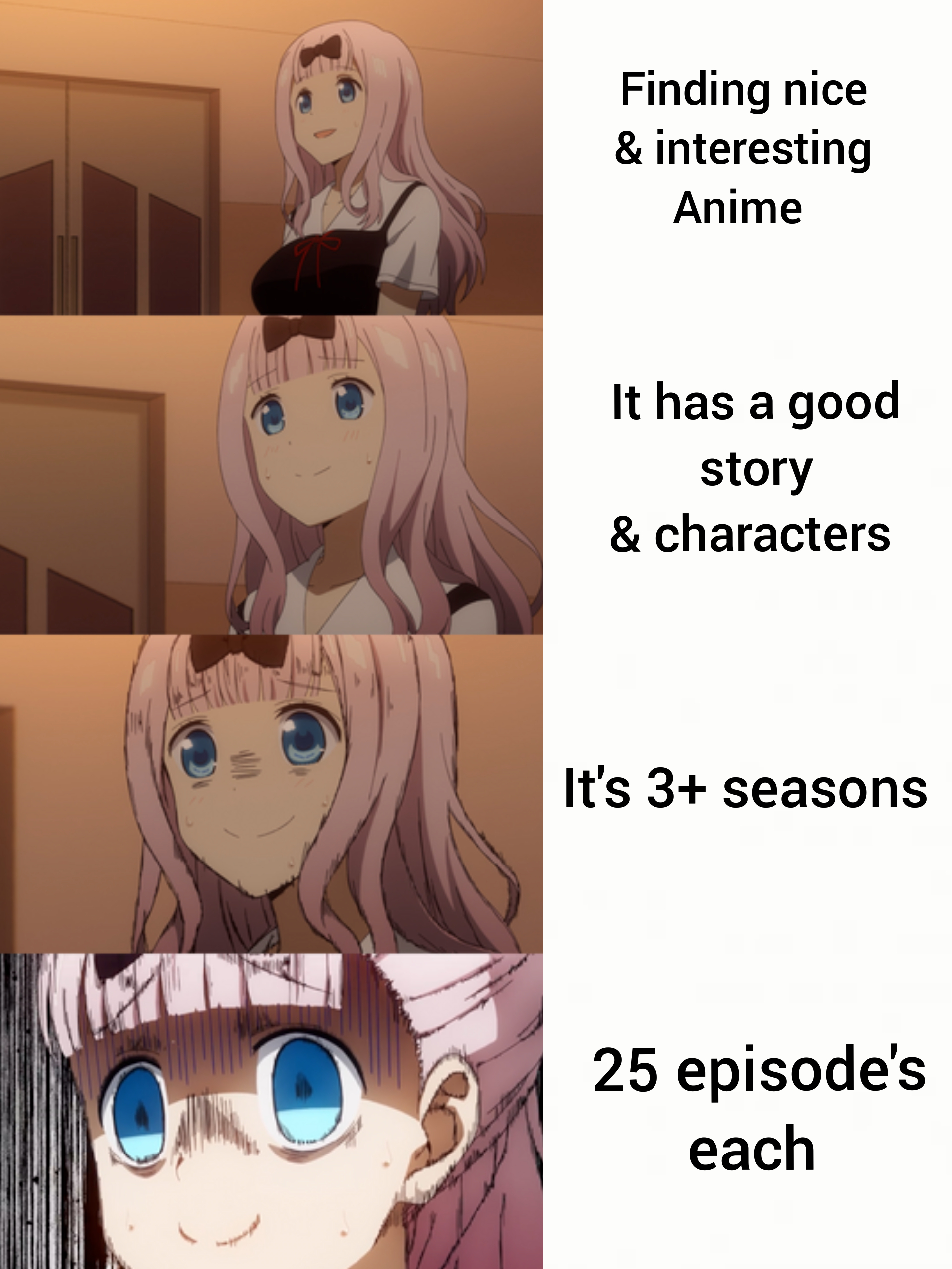Me when searching for another Anime to watch.... goodanimemes