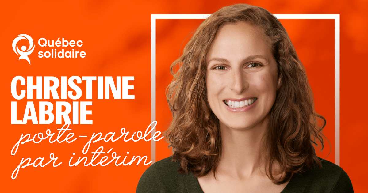 Christine Labrie nommée coporteparole par intérim r/Quebec