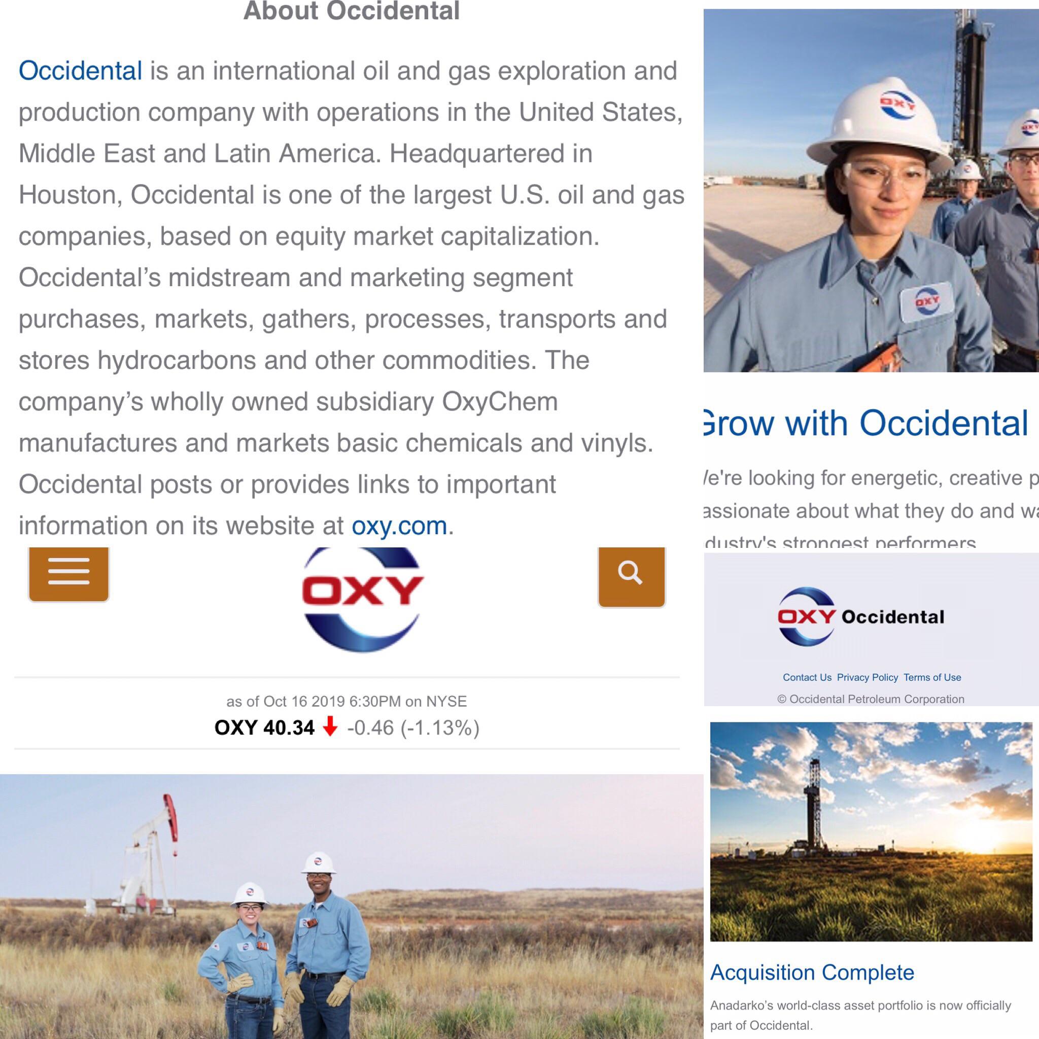 CW former employer, Anadarko, was recently acquired by *Occidental