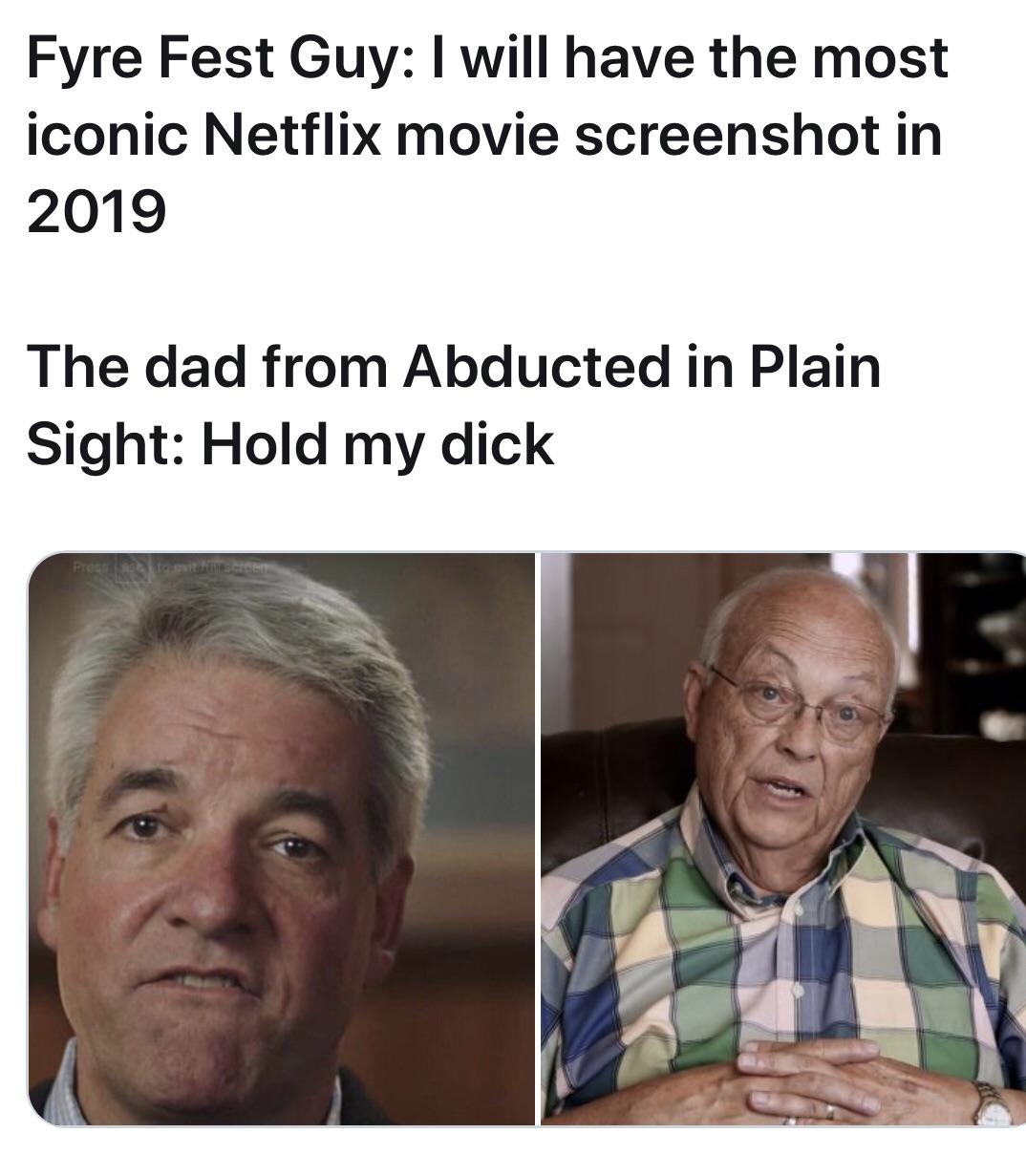 Abducted In Plain Sight Meme Dad