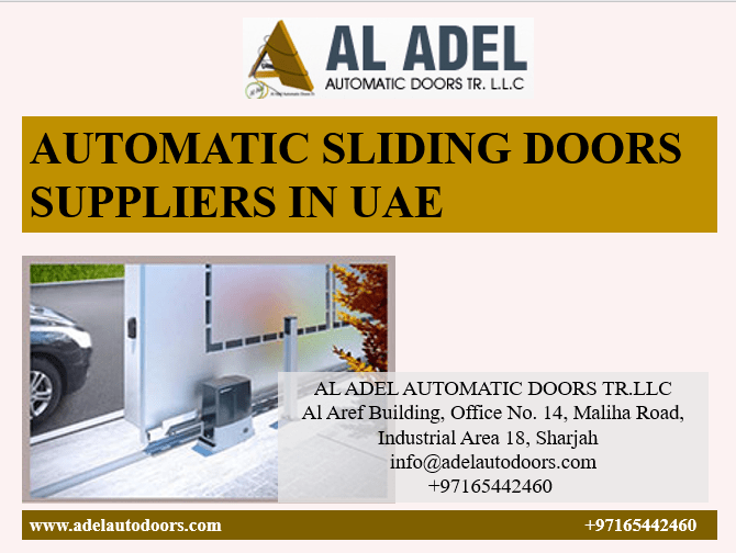 Automatic Sliding Doors Suppliers in UAE u/Adelautodoors