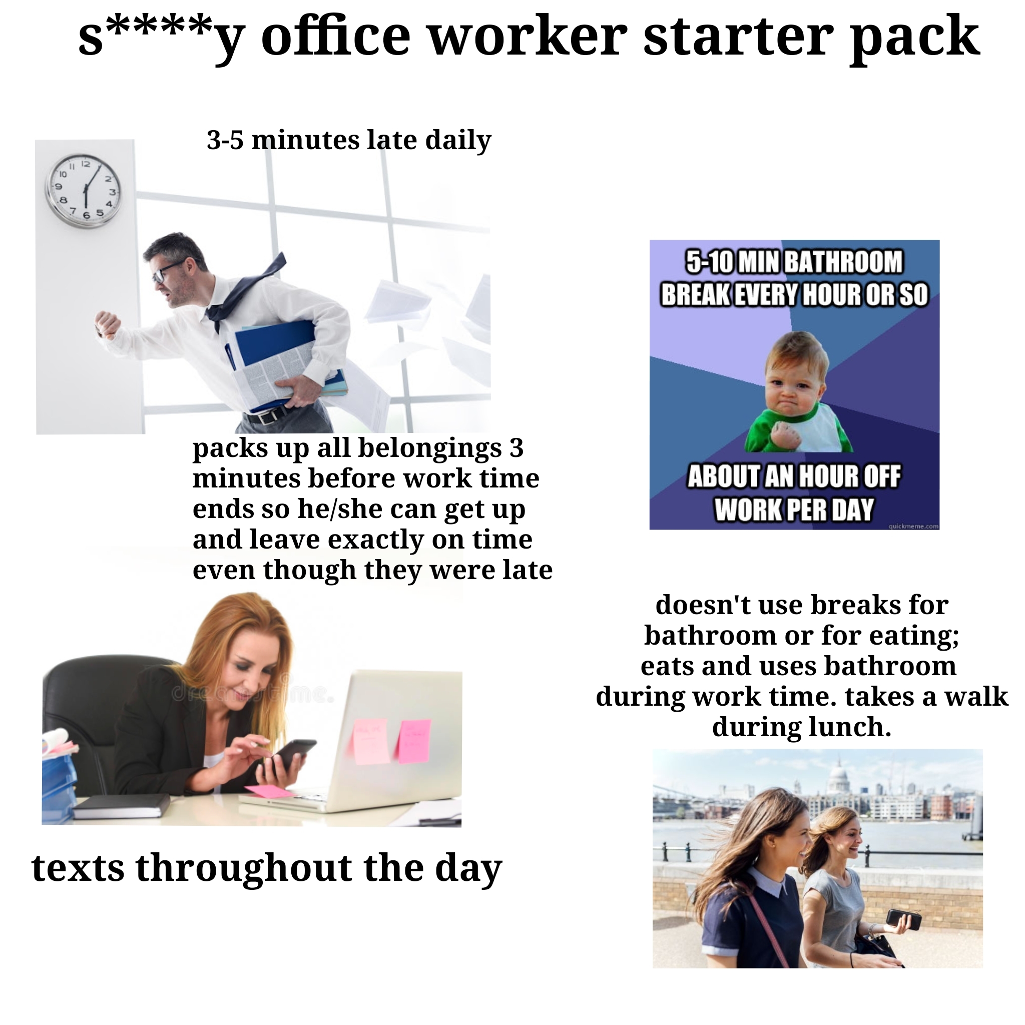 S****y office worker starter pack r/starterpacks