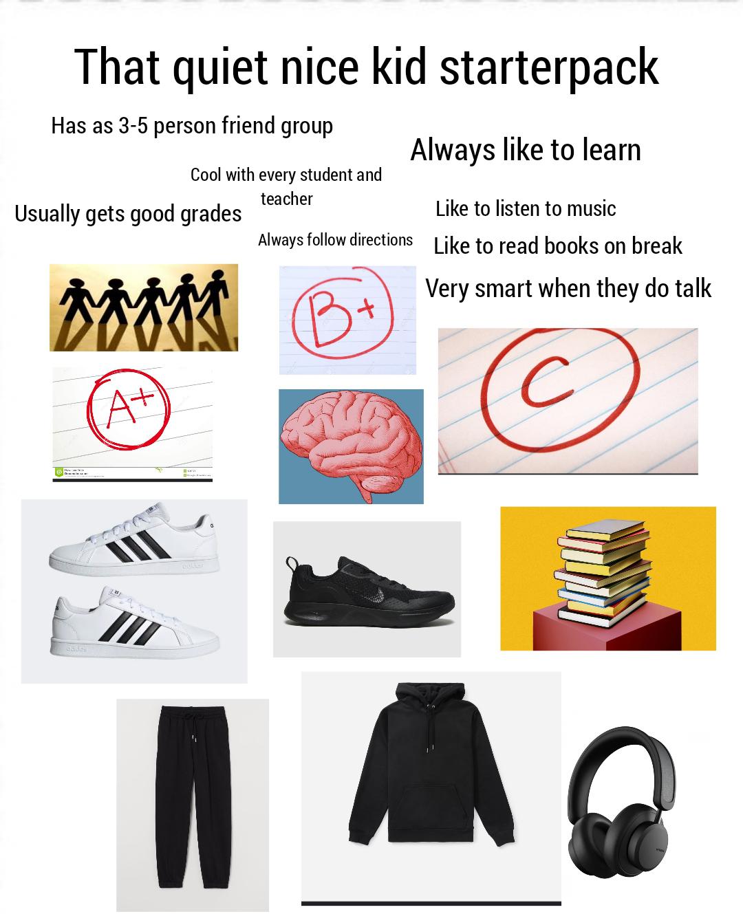 That quiet nice kid starterpack r/starterpacks