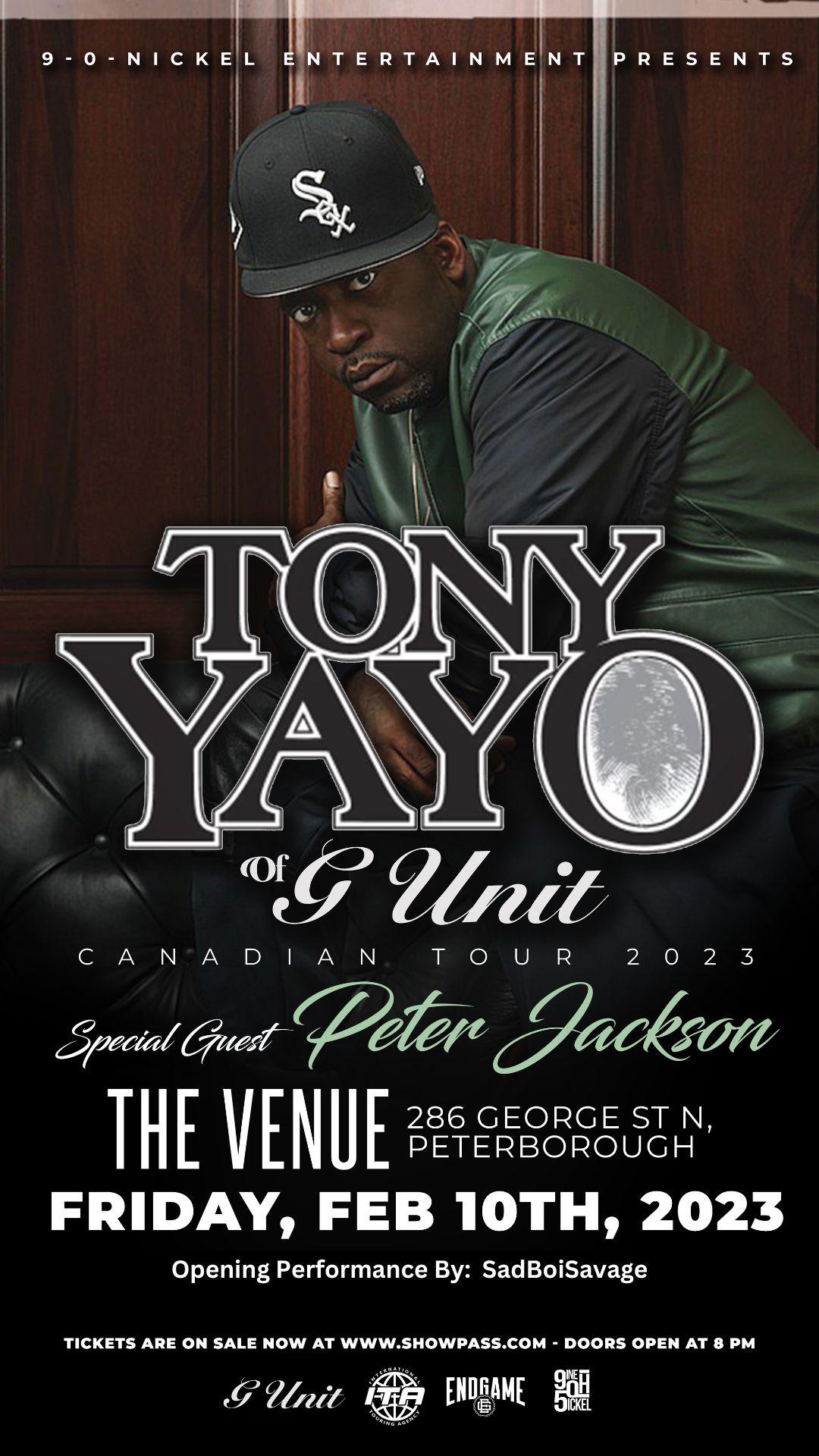 Tony yayo (G Unit) live in Peterborough at the venue Feb 10th DM Me For