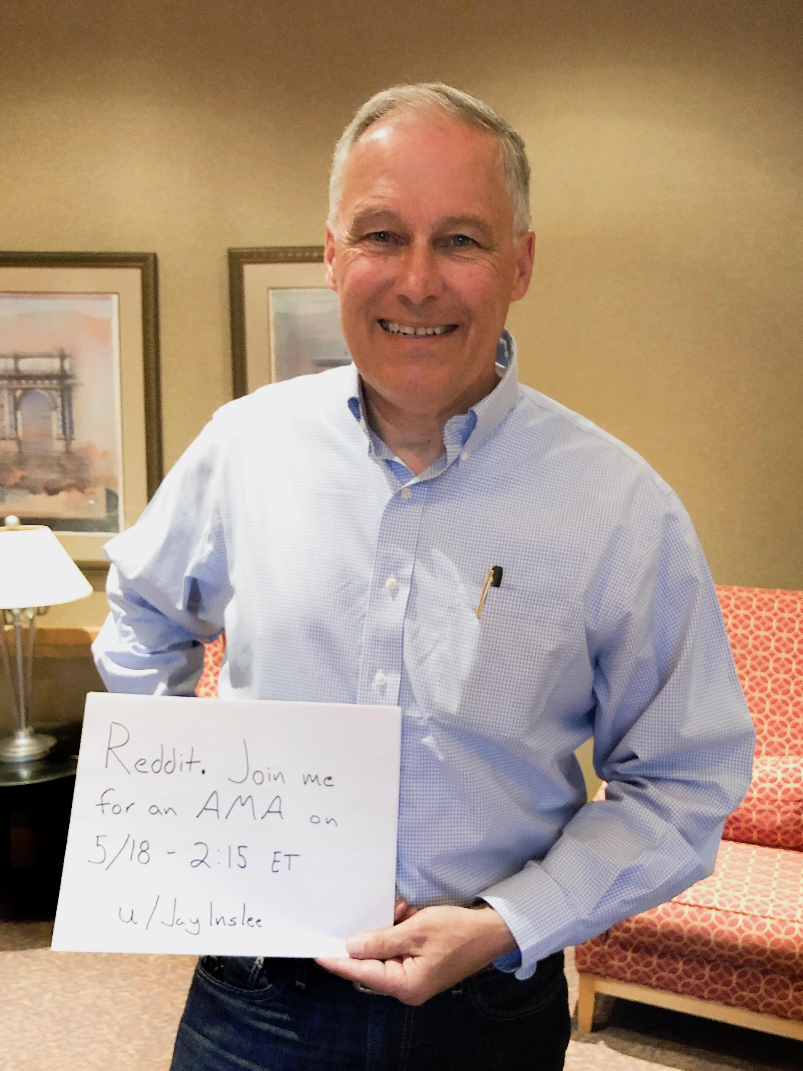 Join the Reddit AMA with Gov. Inslee THIS Saturday (5/18) at 1115 AM