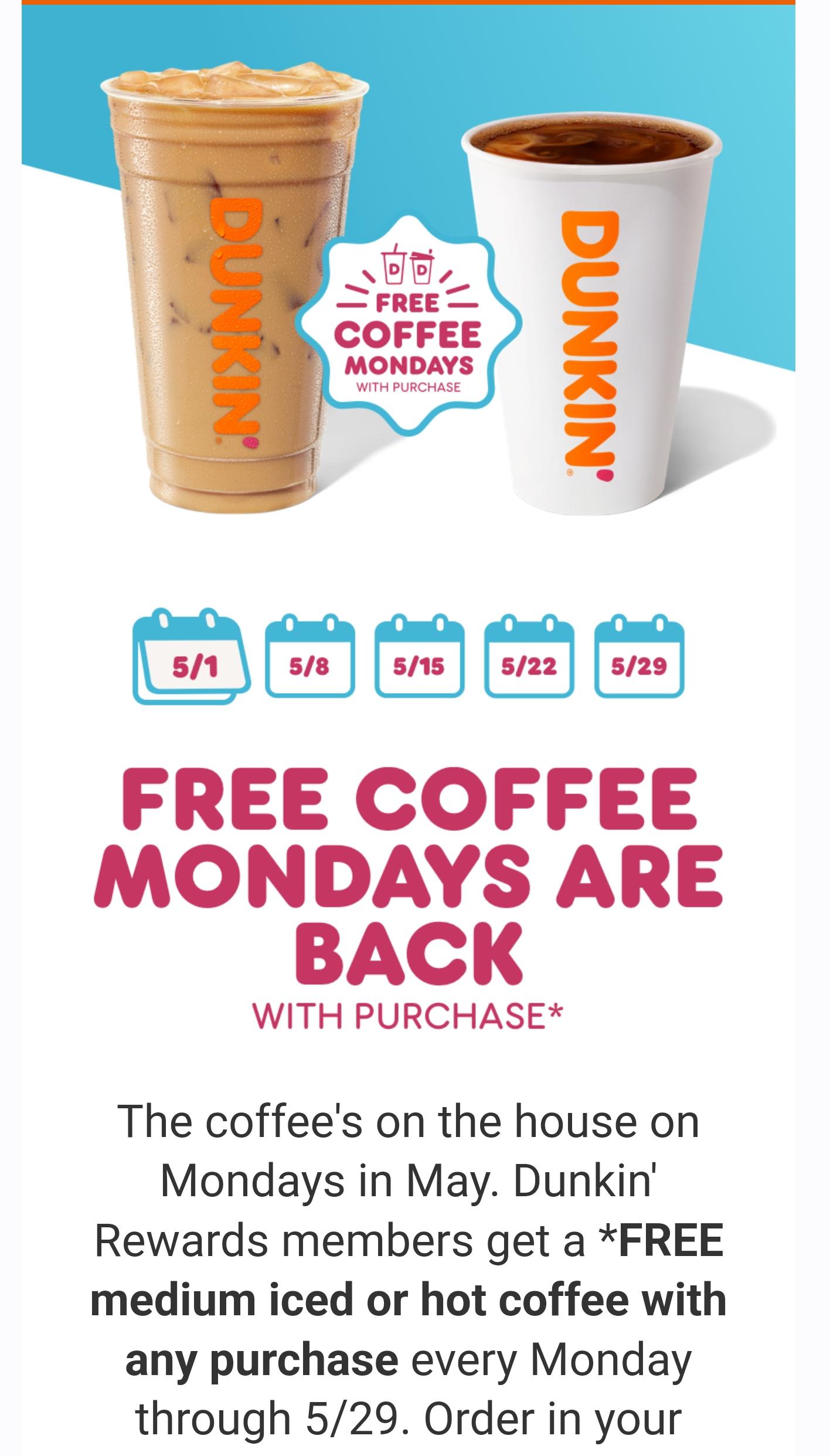 Free coffee Mondays in May what is cheapest thing you can buy to get a