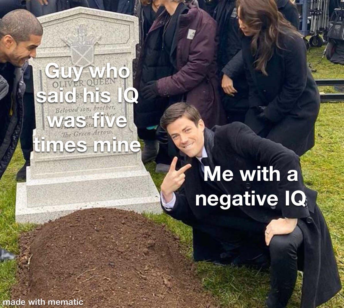 I just ended this man’s whole career memes