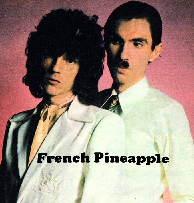 French Pineapple. (From 1975.) Off of their Island Records album