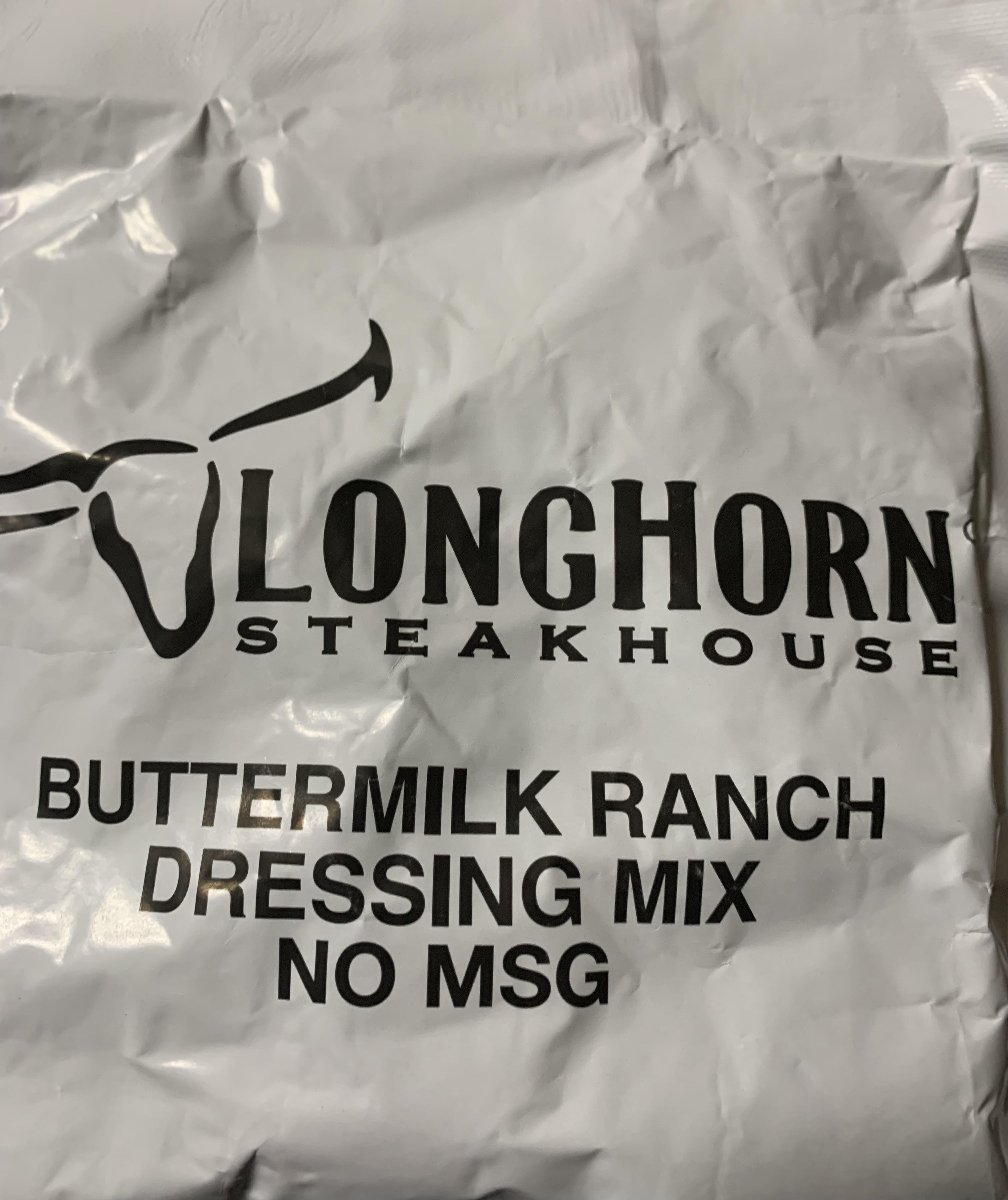 Longhorn Steakhouse Buttermilk Ranch Dressing Mix. Anyone know how to