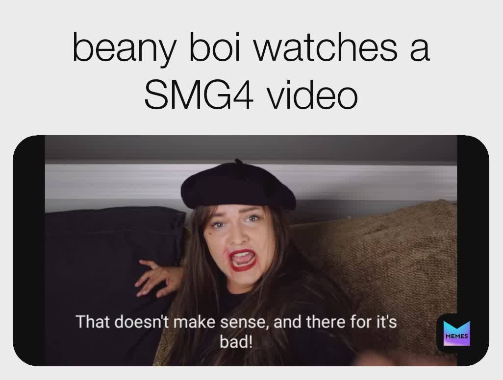 This is a meme I made SMG4