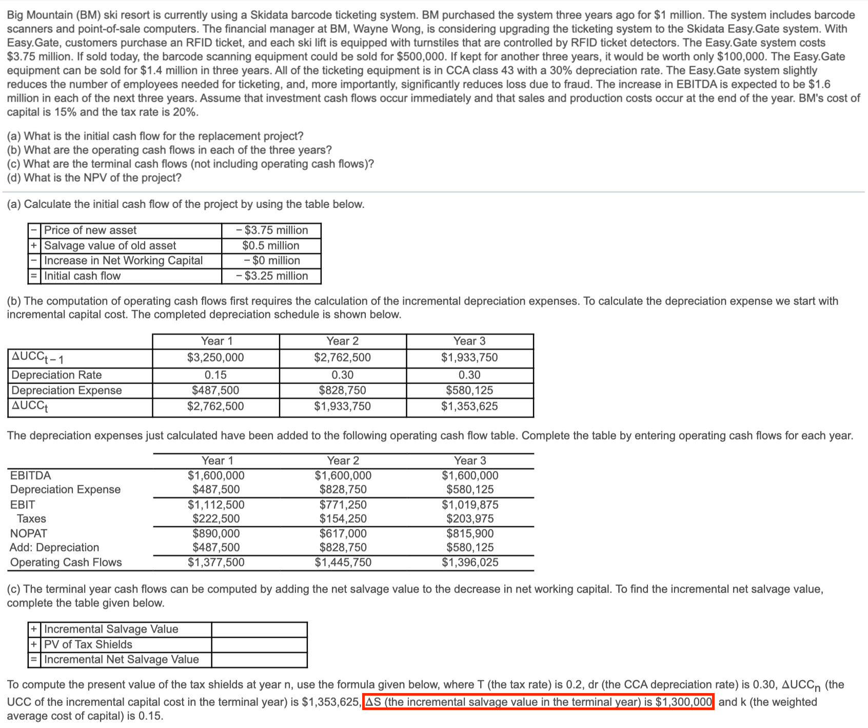 Does anyone know how to calculate the incremental salvage value? (BU393