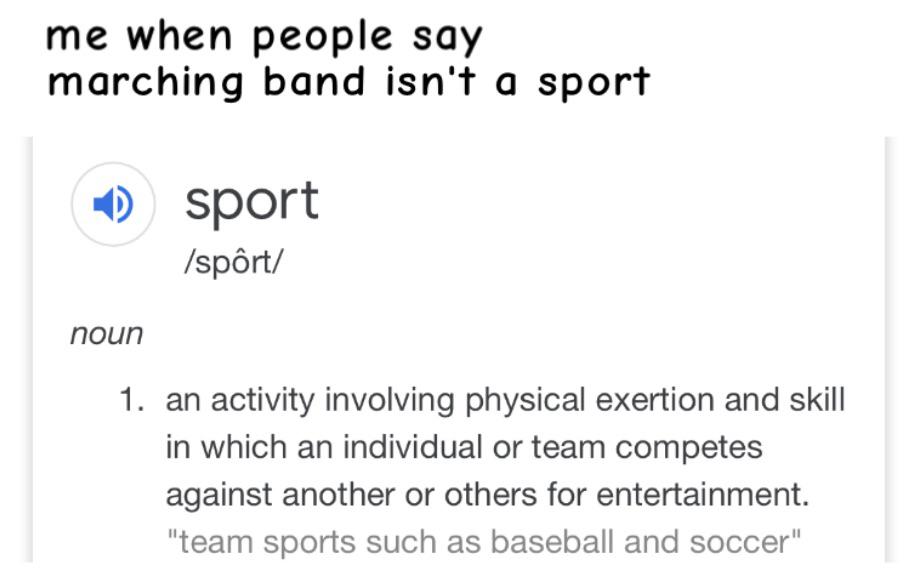 Marching band = sport r/marchingband