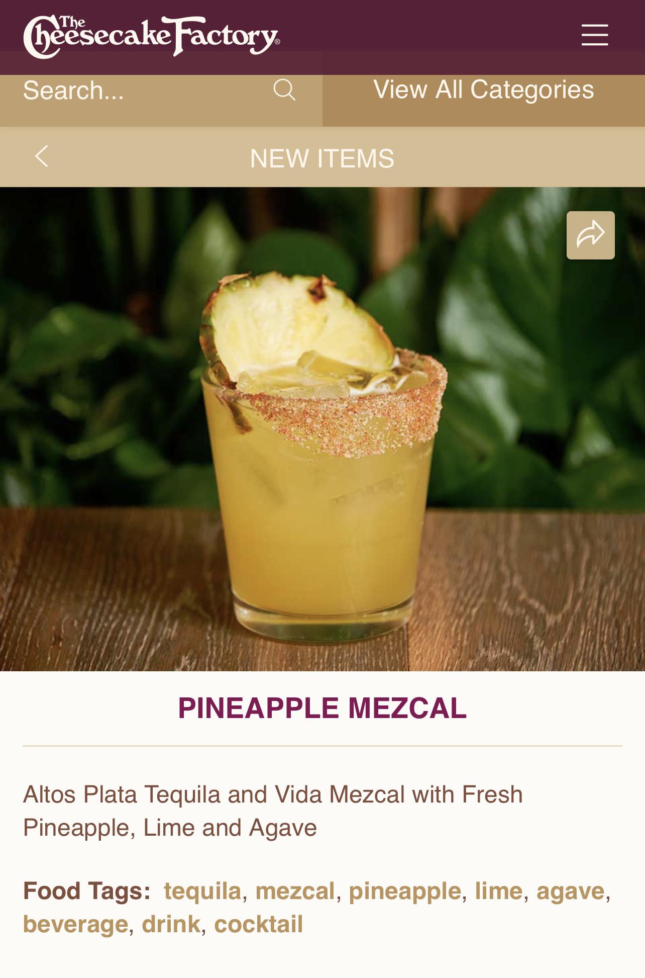 REQUEST Pineapple Mezcal Cocktail from Cheesecake Factory r