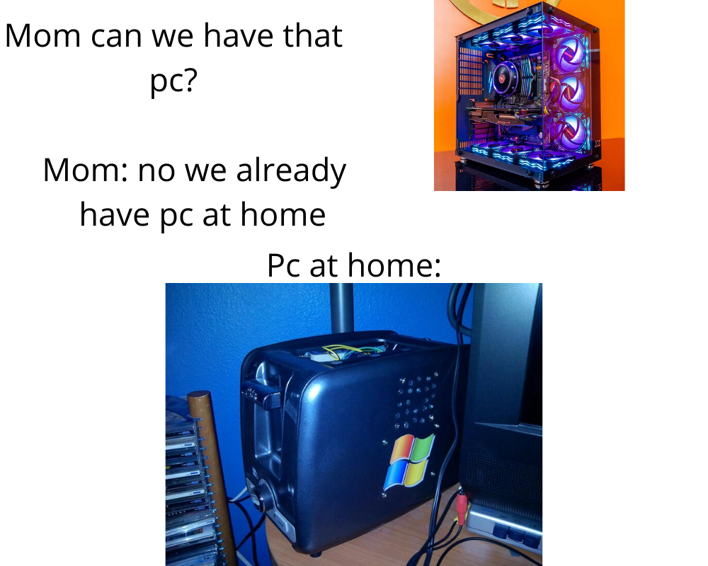 Toaster pcs actually exist... r/pcmemes