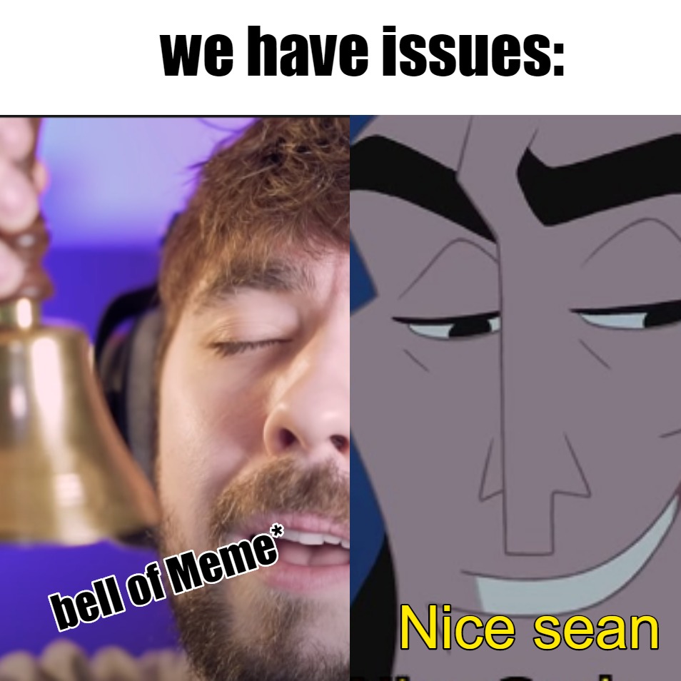 Bell of Sean hello I am new to subreddit, so I thought of making a