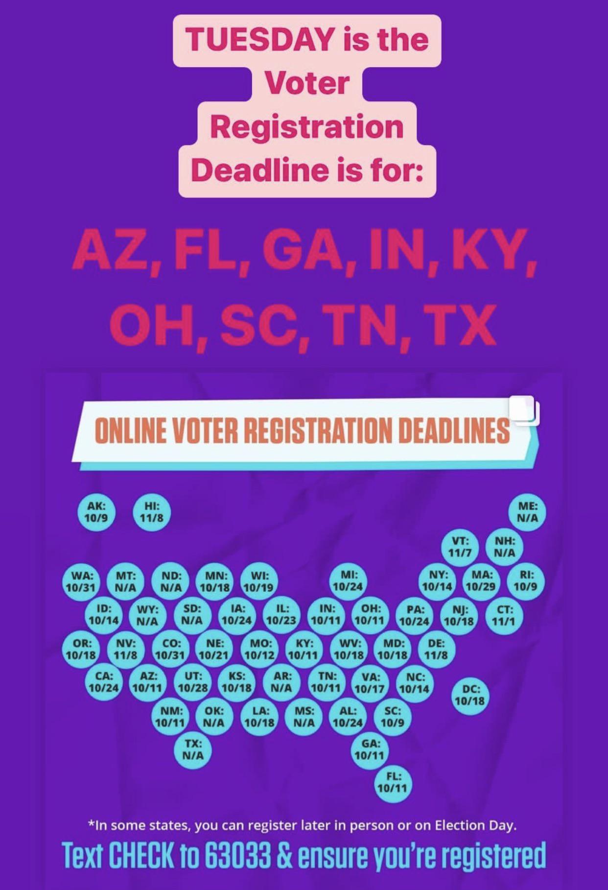 PSA TODAY is the voter registration deadline for AZ, FL, GA, IN, KY