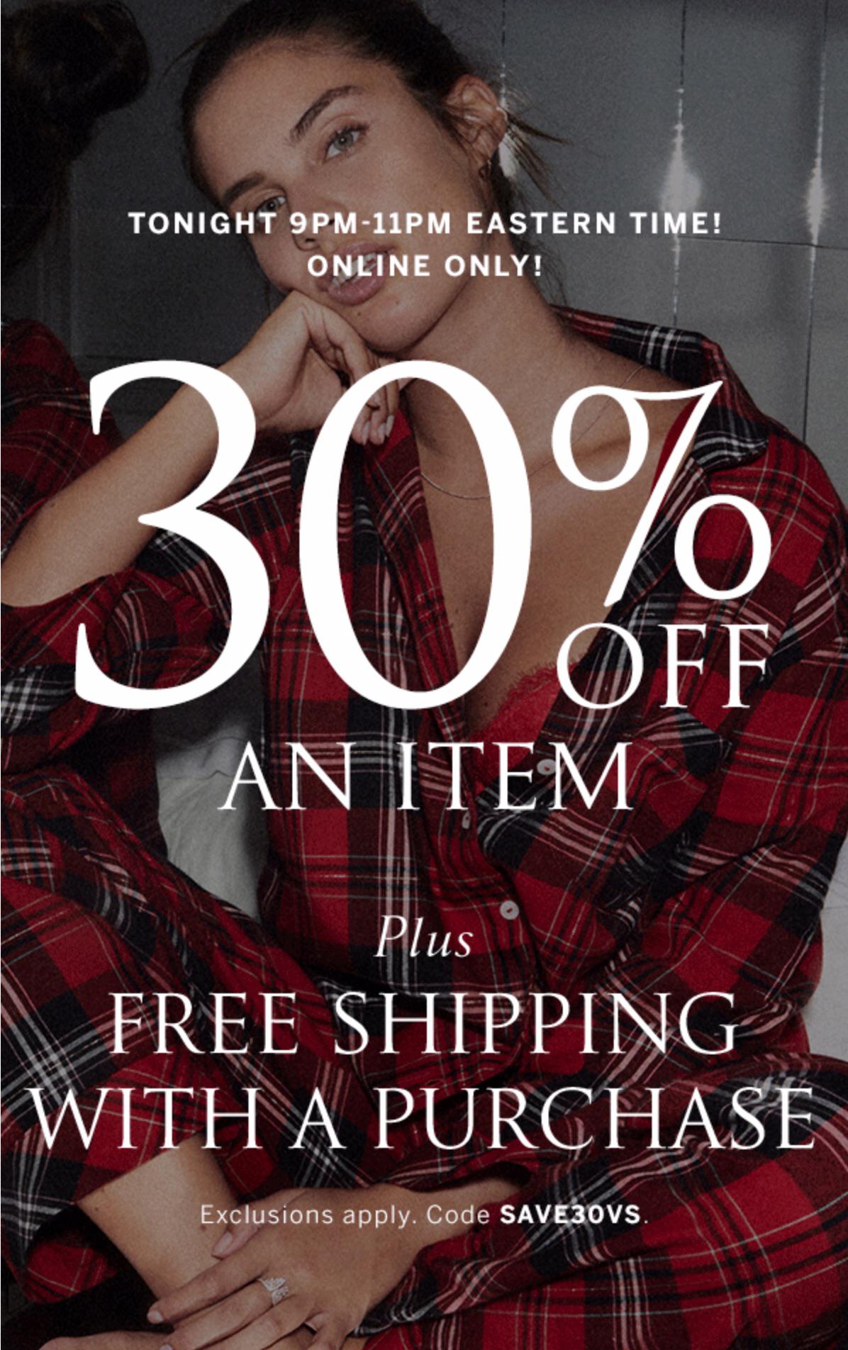 Victoria’s Secret/ PINK 30 off one item and free shipping with code