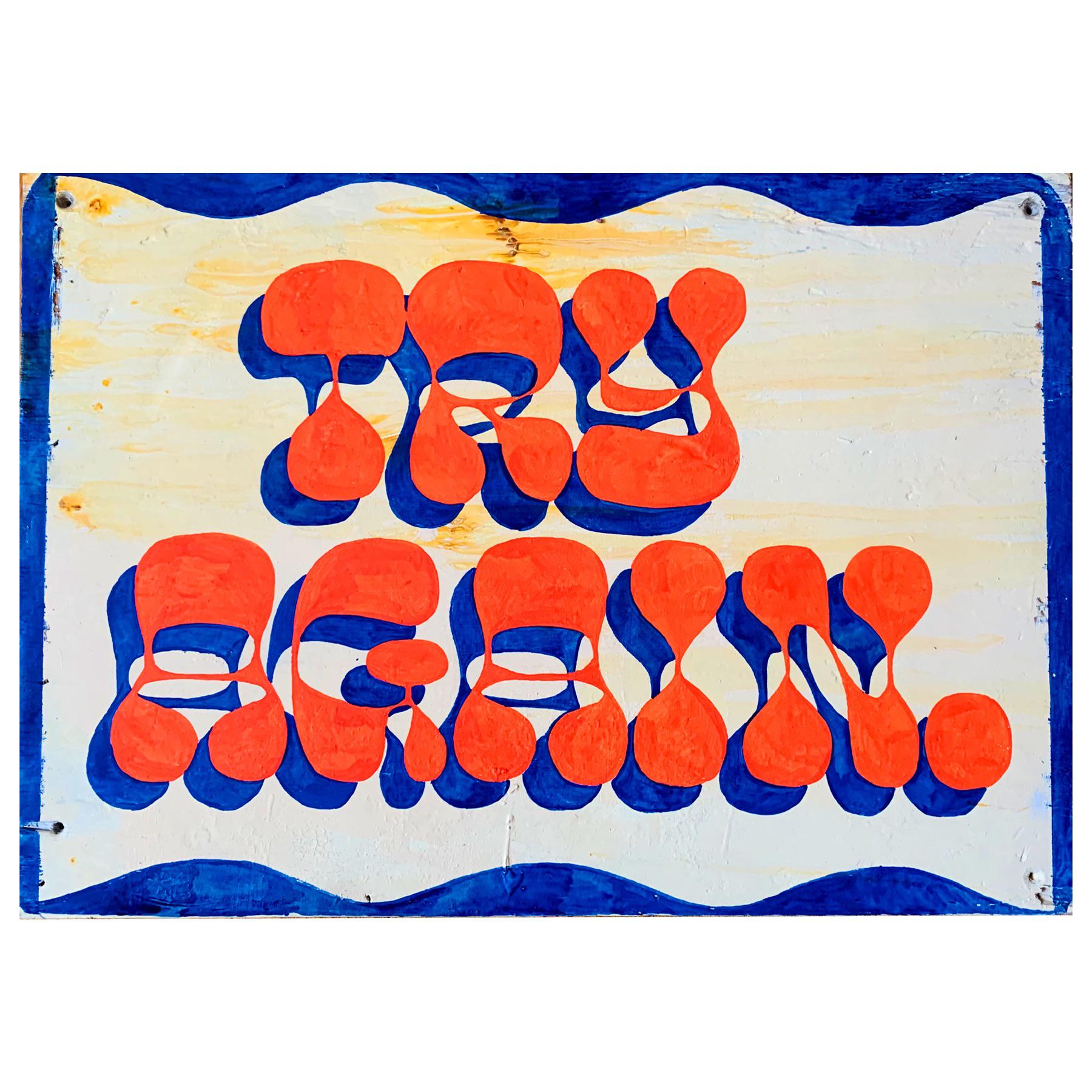 Try Again, hand painted lettering on scrap wood. r/Lettering