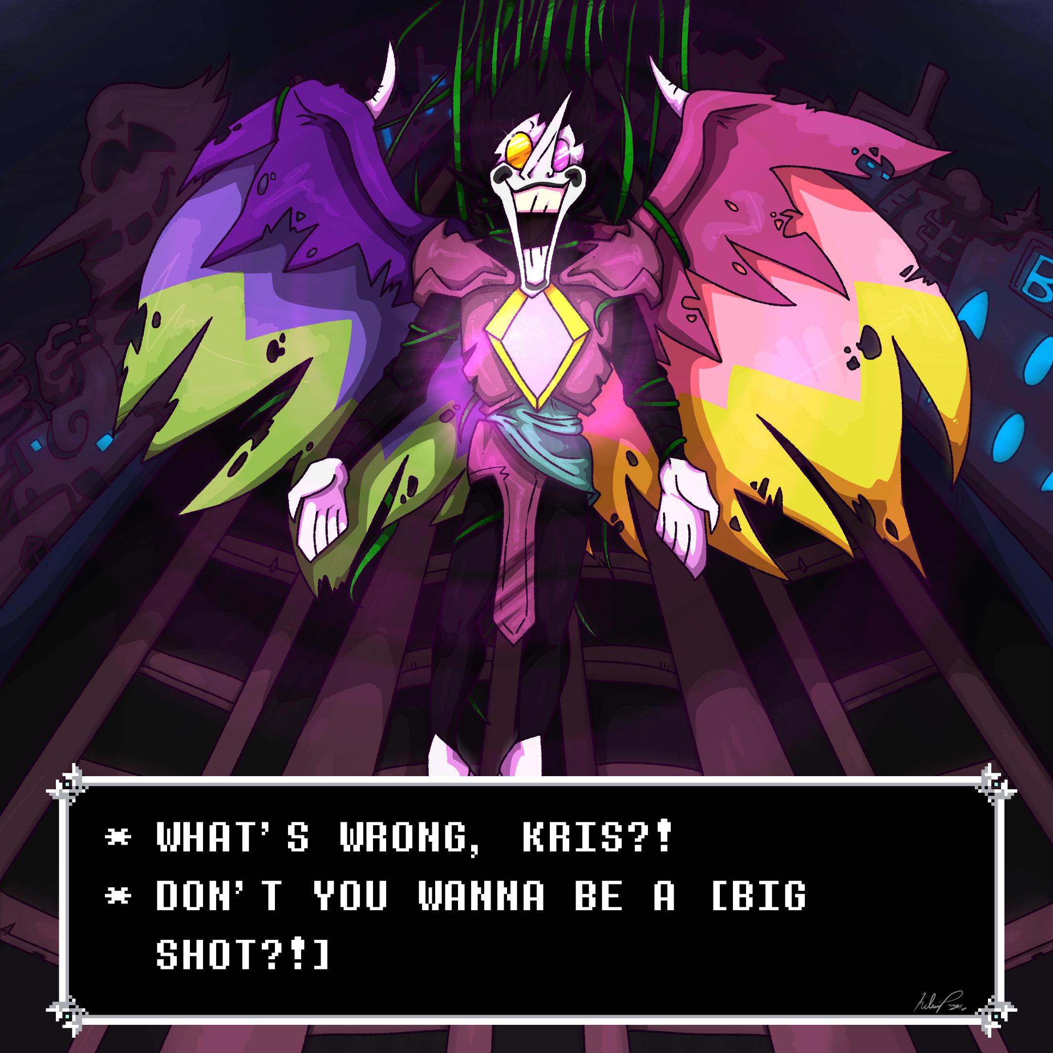 Don't you wanna be a [BIG SHOT?] r/Deltarune