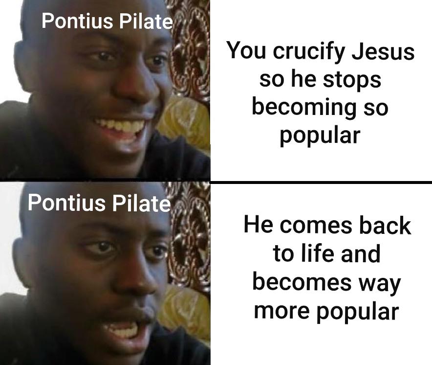 Kinda backfired HistoryMemes
