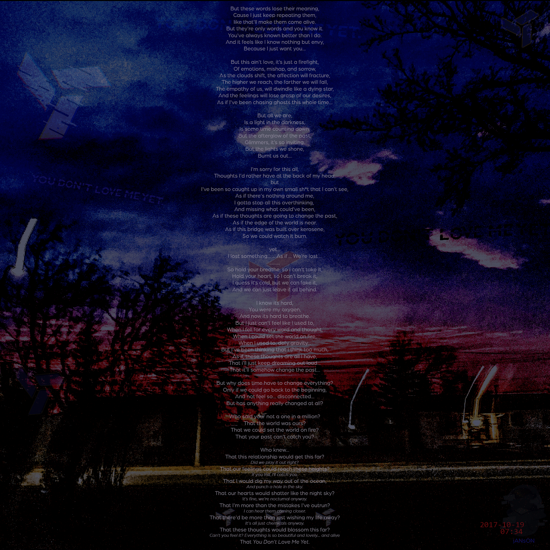 Poem I created using EDEN lyrics "You Don't Love Me Yet." r/eden