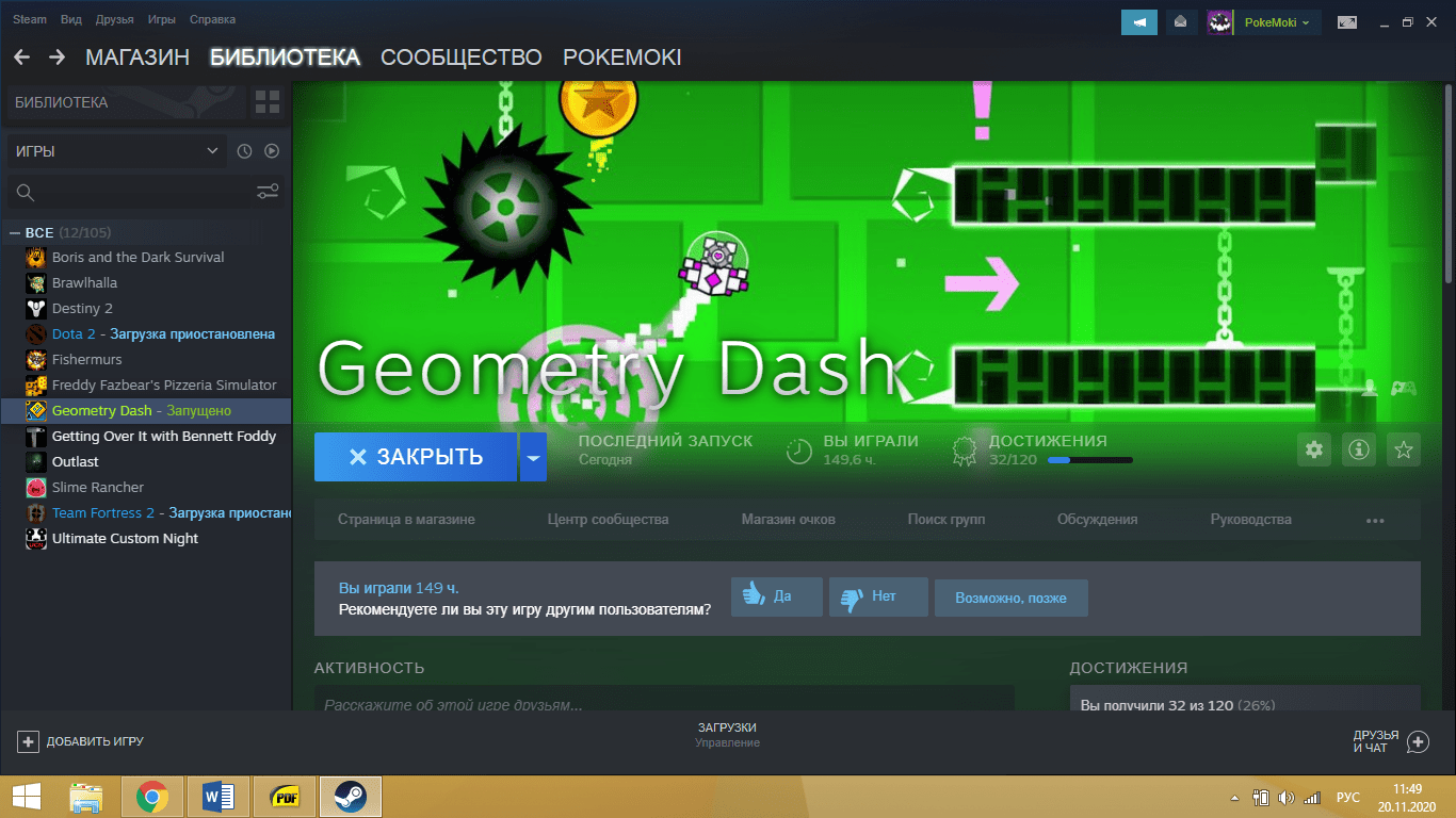 I tried opening Geometry Dash one day, it didnt open yet Steam said it