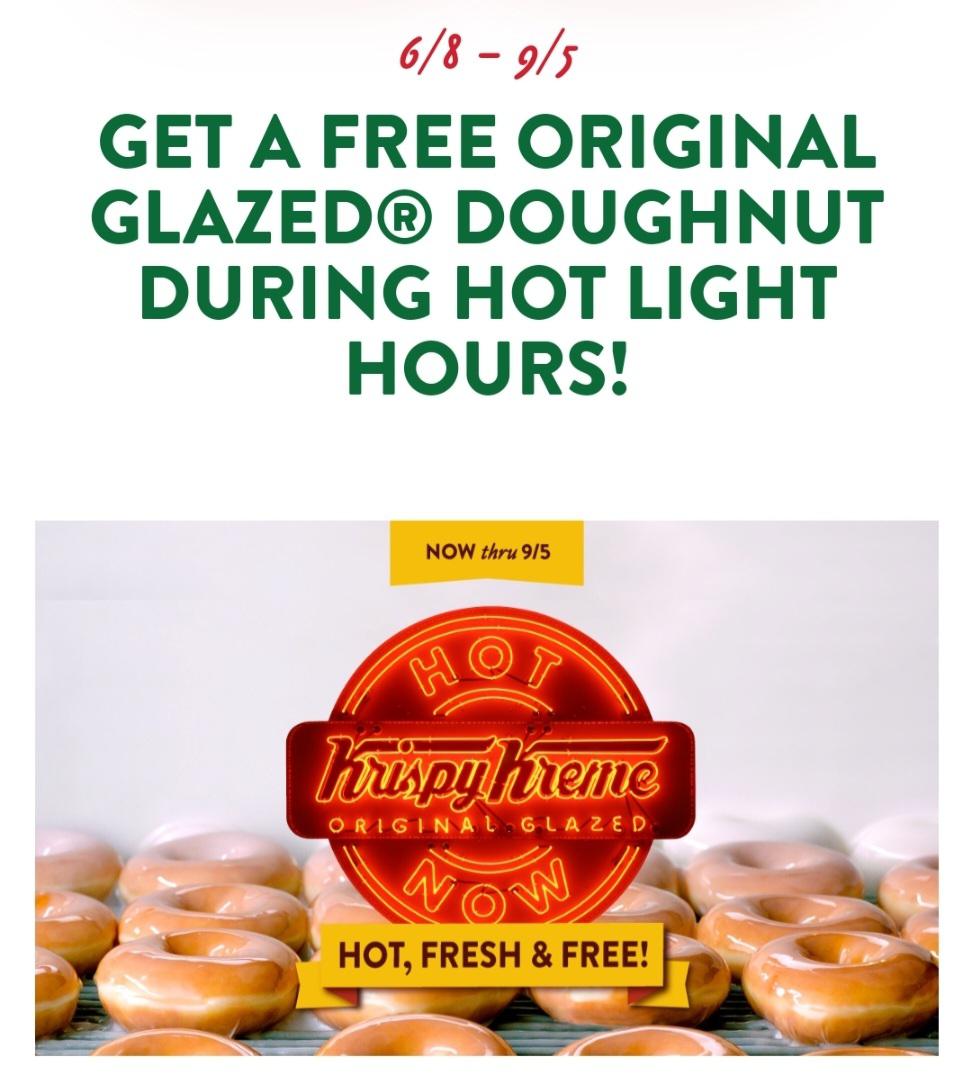 GET A FREE ORIGINAL GLAZED® DOUGHNUT DURING HOT LIGHT HOURS Krispy