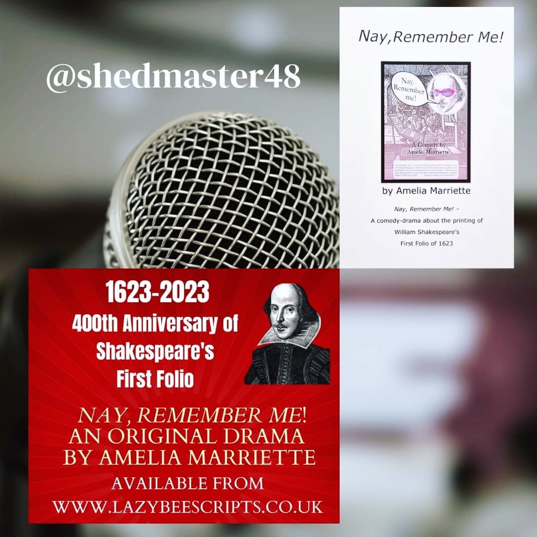 Nay, Remember Me! by Amelia Marriette a comedydrama about Shakespeare