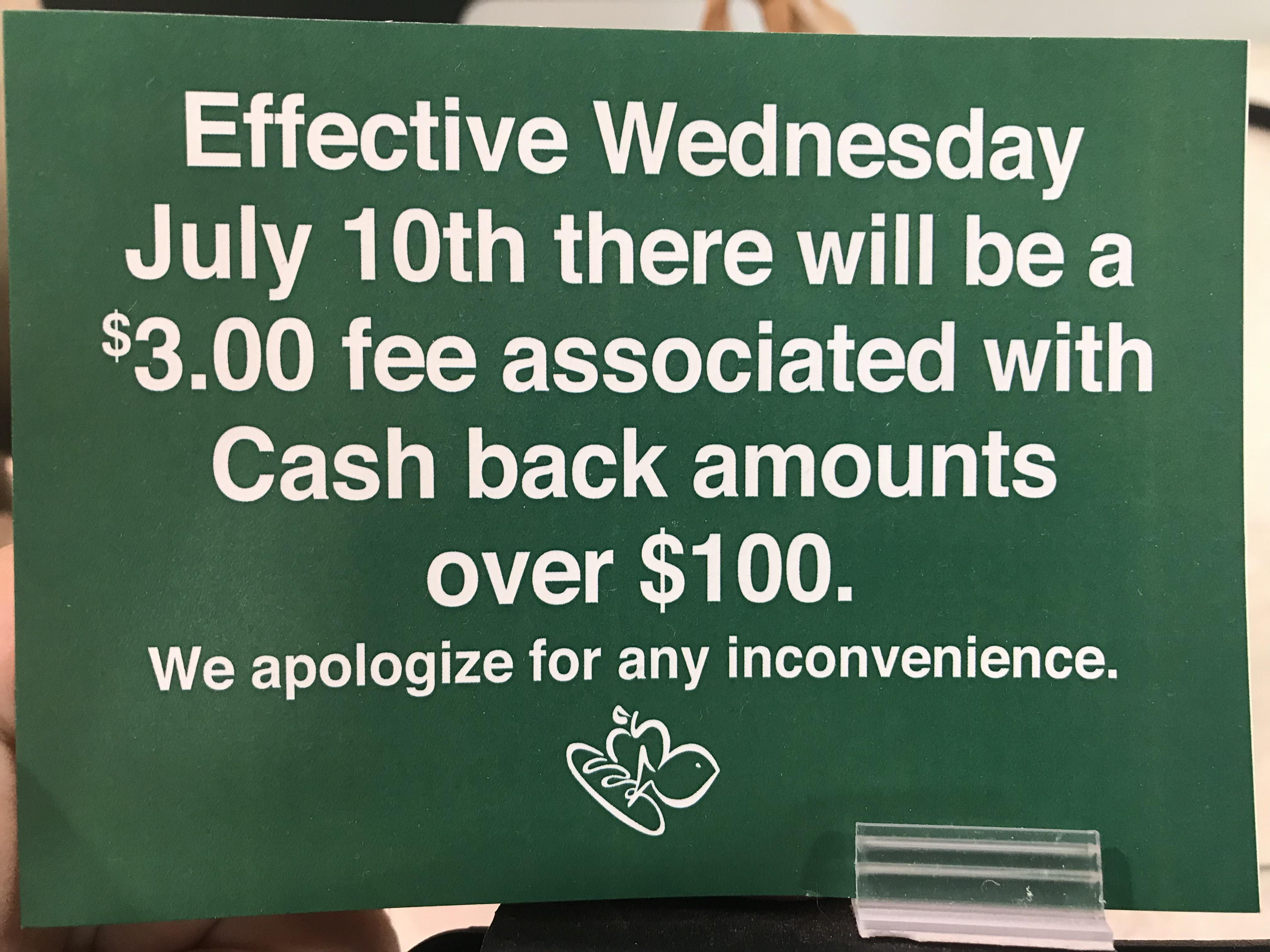 Harris Teeter now charges 3 fee for cash back amounts over 100. r/NorthCarolina