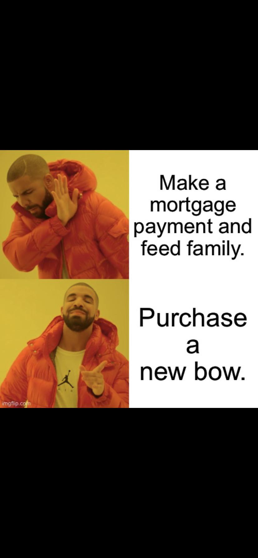 Tax Return Season r/bowhunting