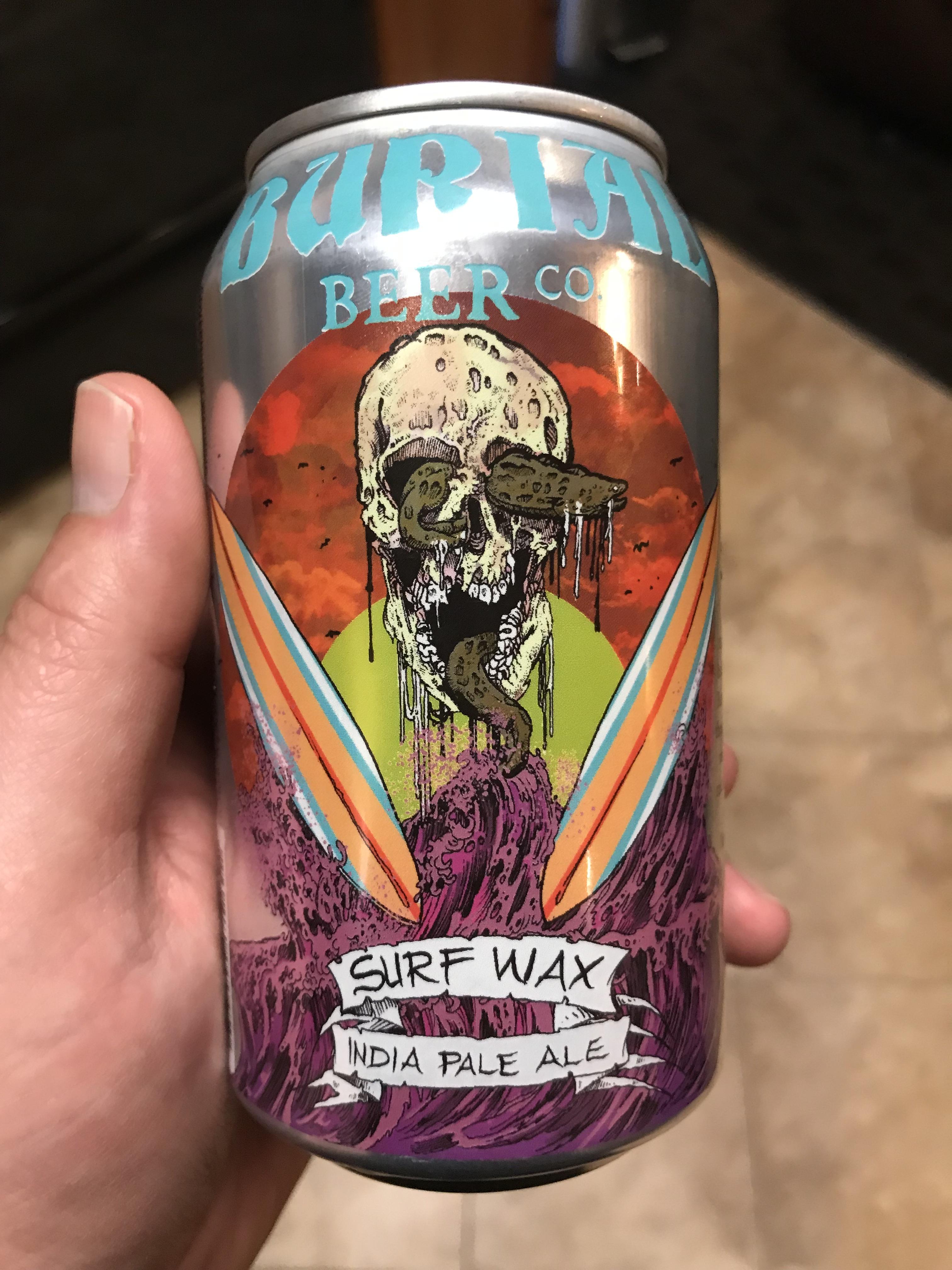 Burial Beer Surf Wax IPA r/beerporn