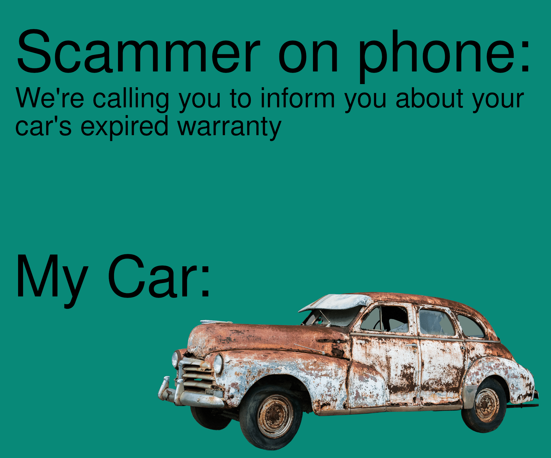 When I receive a call from a scammer about my car's expired warranty