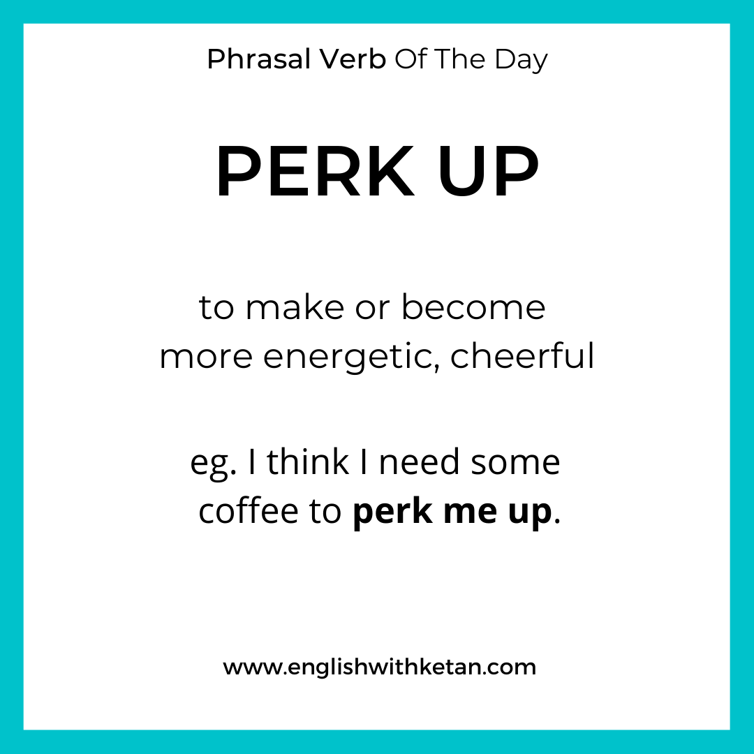 Meaning Of Perk Up
