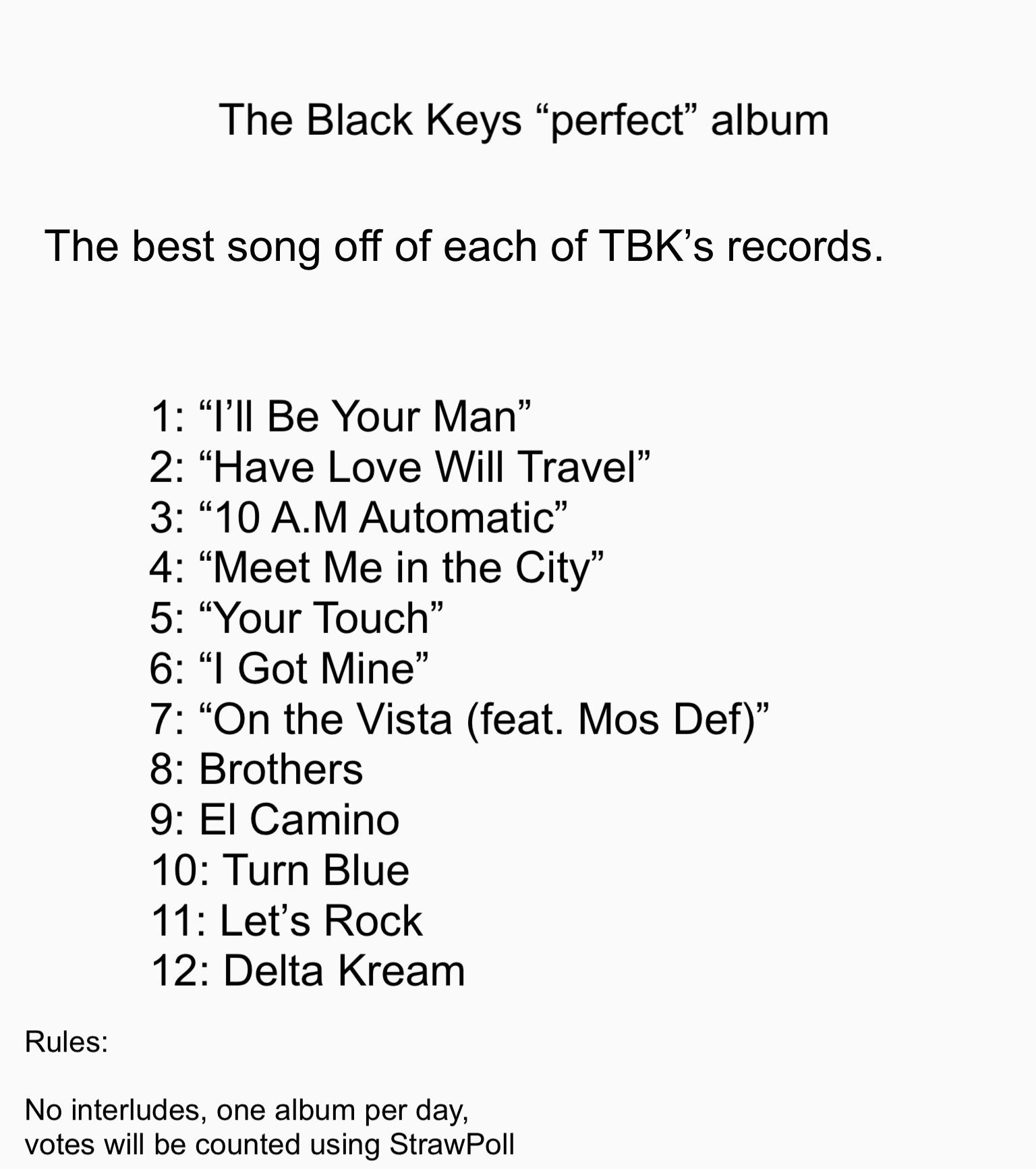 The Black Keys perfect album day 8 Brothers. TheBlackKeys