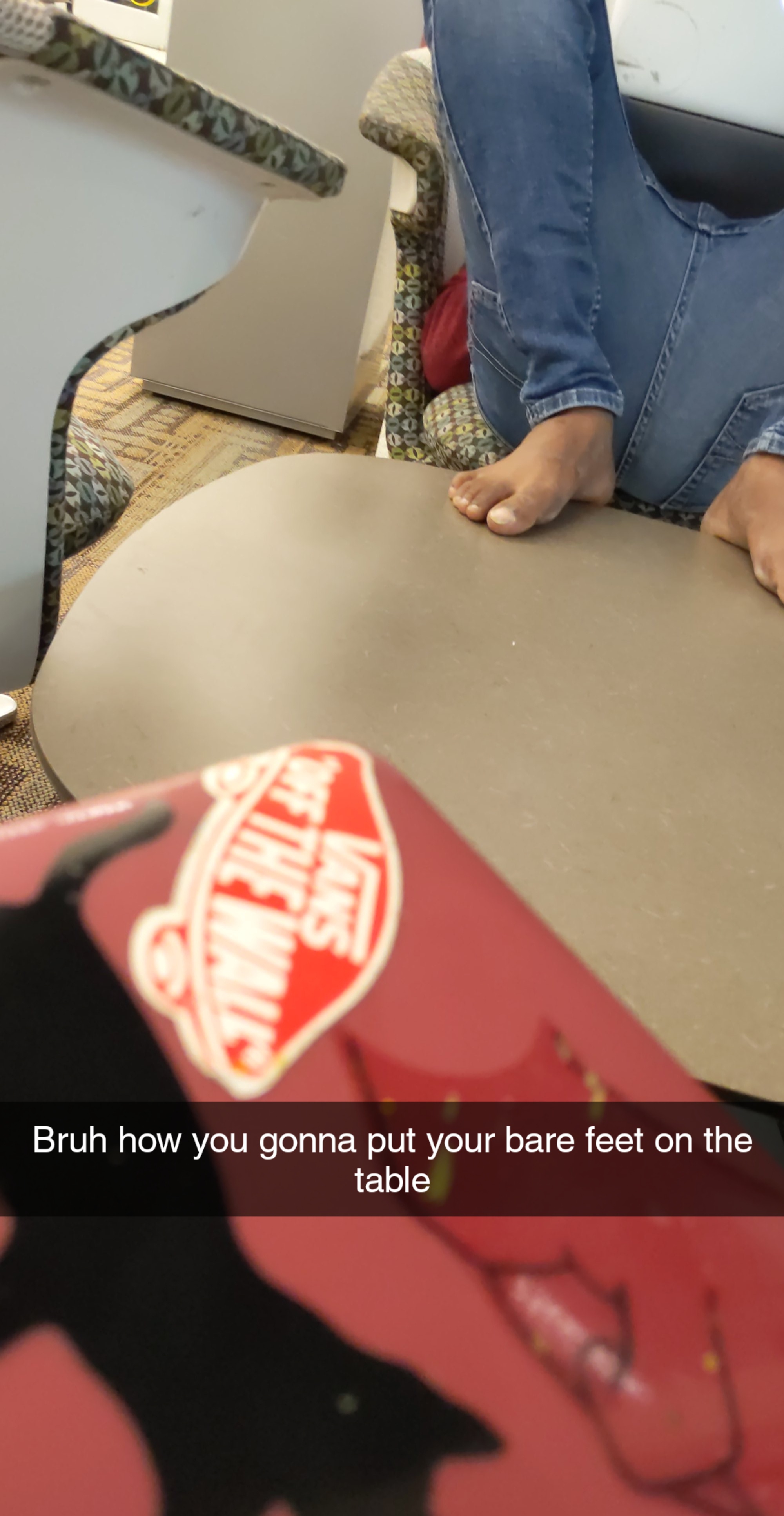 Please don't put your bare feet on our tables please. r/SJSU