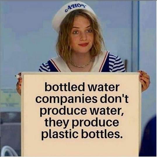 Bottled water companies don't produce water, they produce water bottles