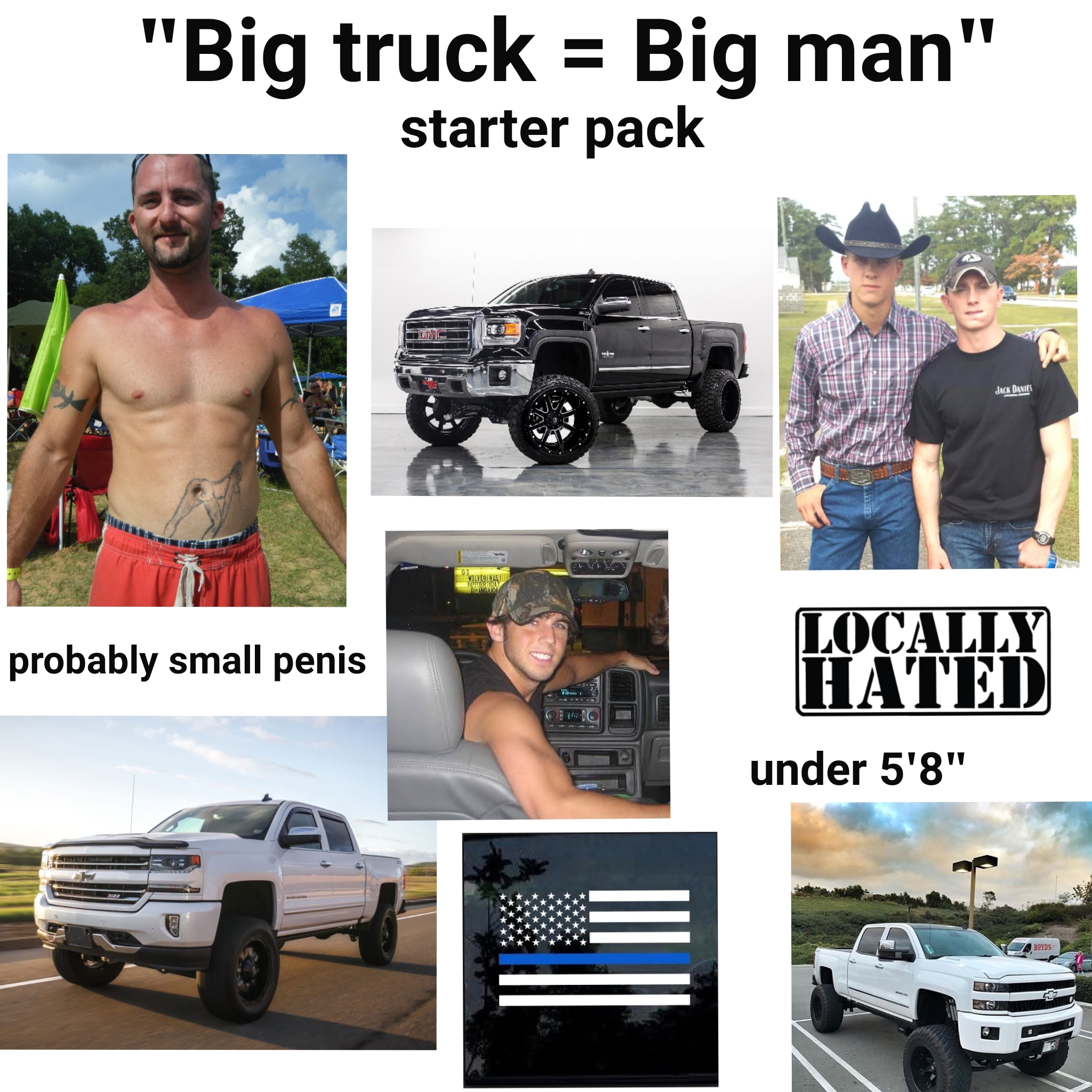"Big truck = Big man" starter pack r/starterpacks