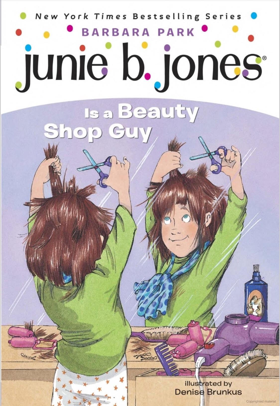 “My name is Junie B. Jones. The B stands for Beatrice. Except I don't