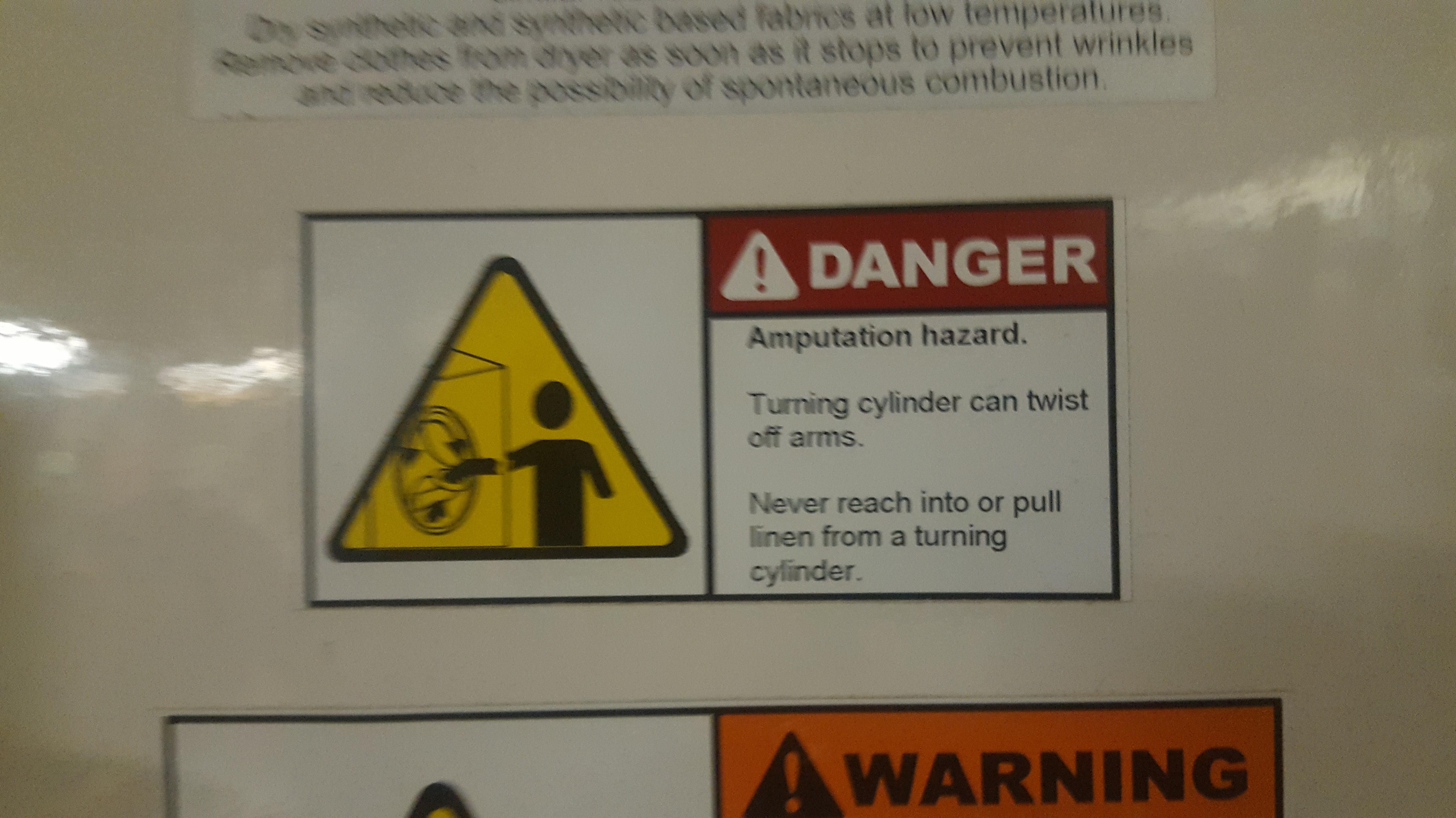 Sign on the dryer at work.[OC] r/ScarySigns