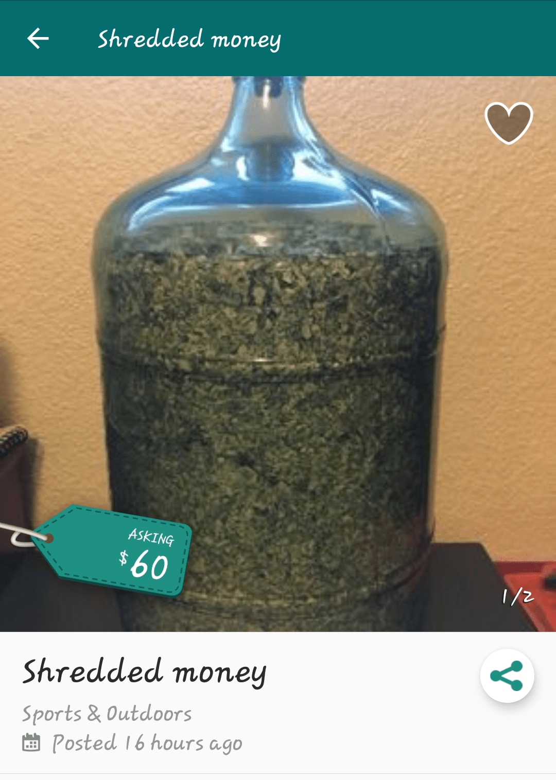 Found someone selling a giant water bottle full of shredded cash in my
