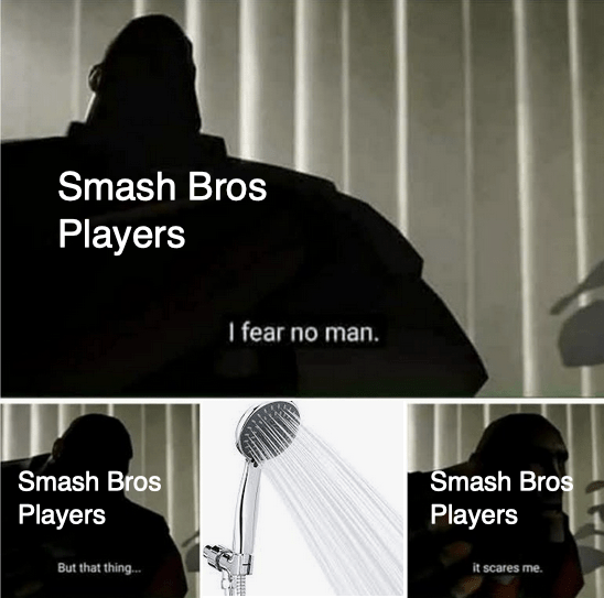 Fear the shower r/SmashBrosUltimate