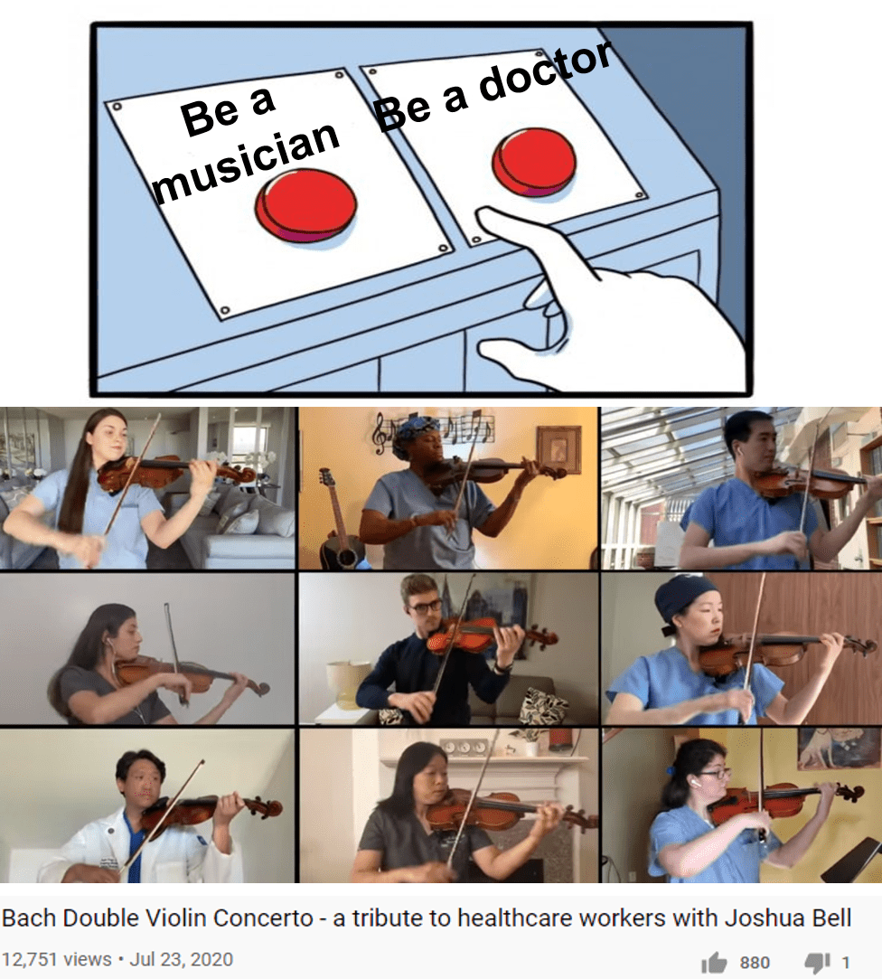 jokes on you, VIOLINIST DOCTORS exist, upvote to remind Brett and Eddy